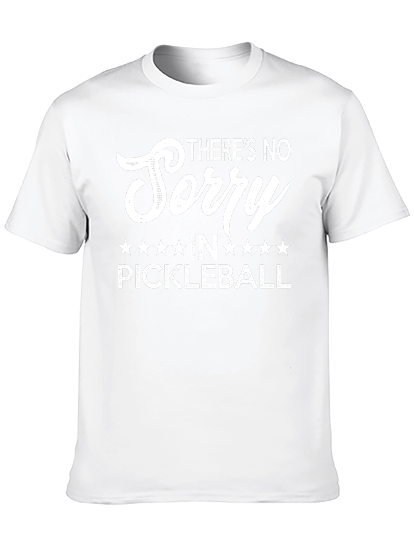 Funny Pickleball T-Shirt - No Sorry Design