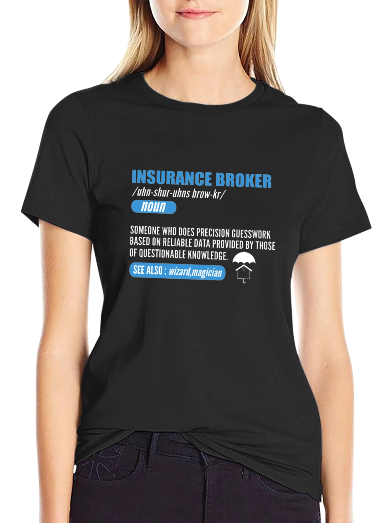 Insurance Broker Definition T-Shirt - Funny Job Gift