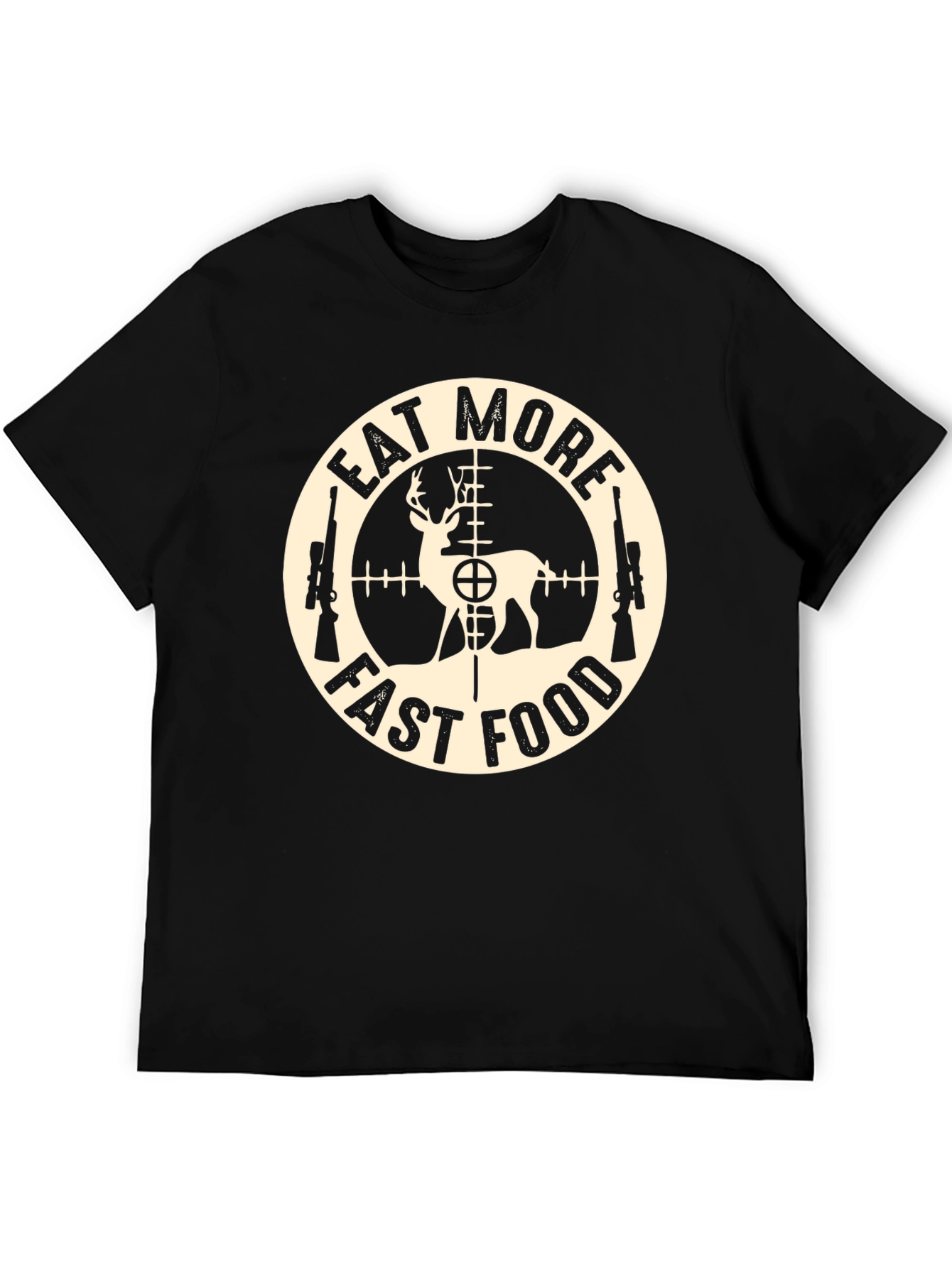 Eat More Fast Food Deer Hunting T-Shirt