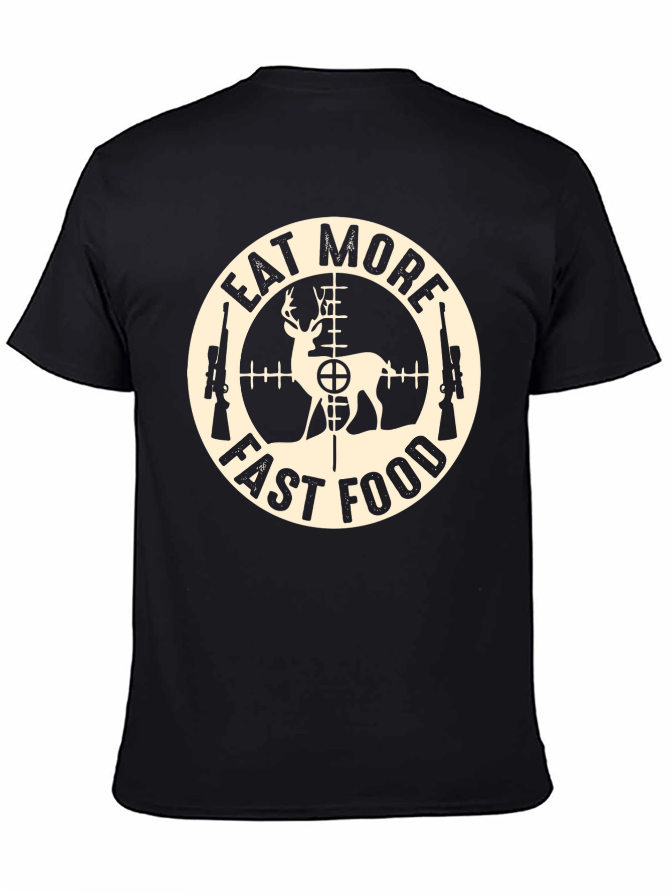 Eat More Fast Food Deer Hunting T-Shirt
