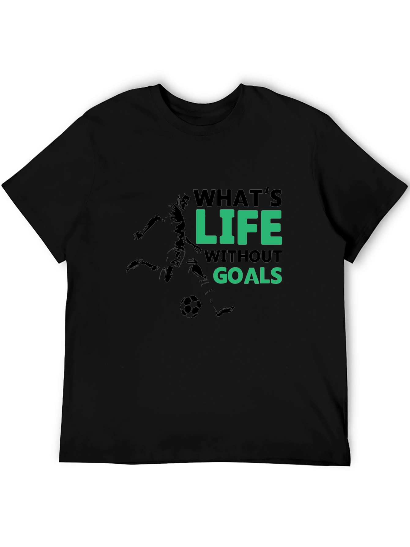 Life Without Goals T-Shirt - Soccer Motivation