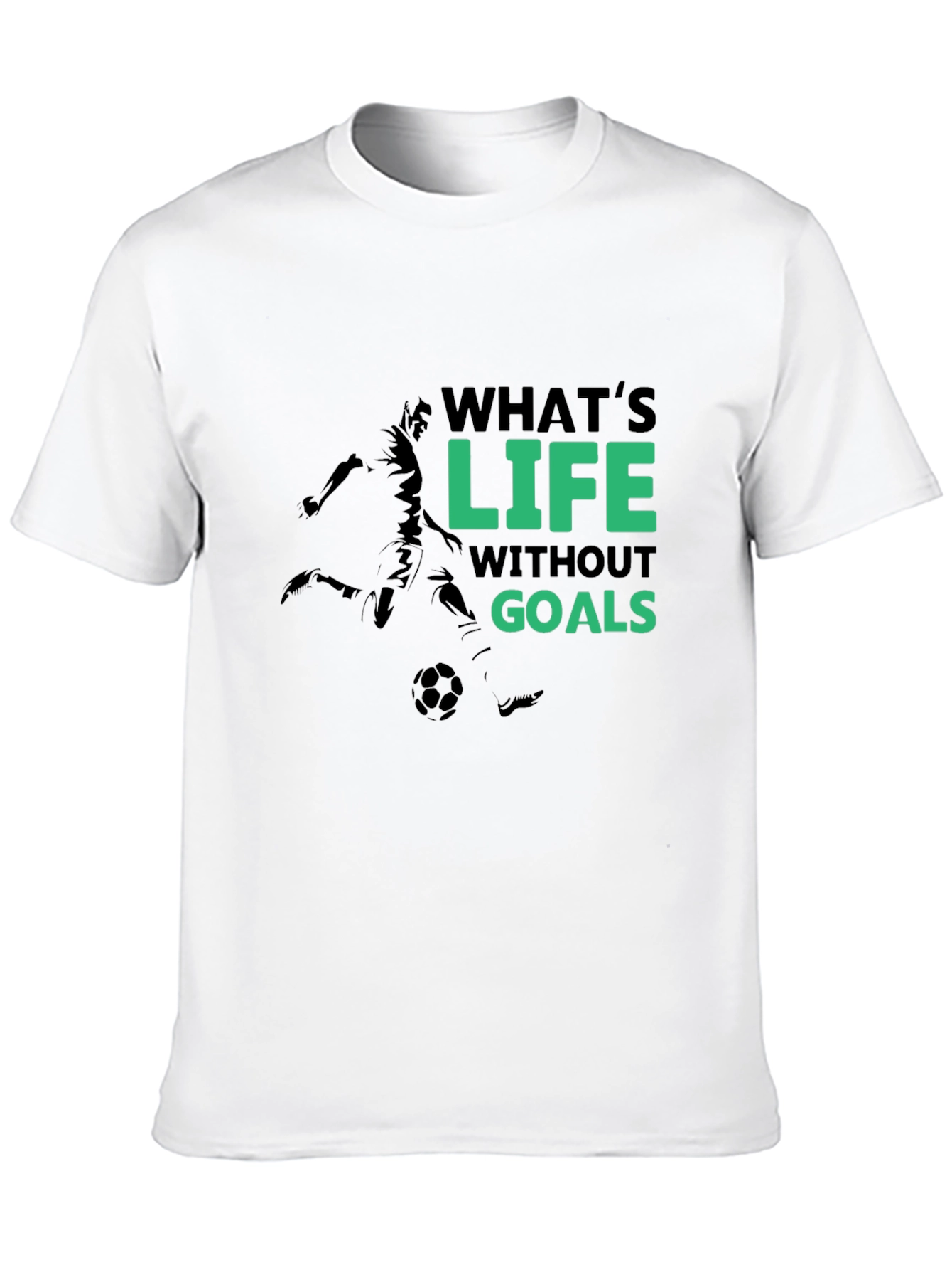 Life Without Goals T-Shirt - Soccer Motivation