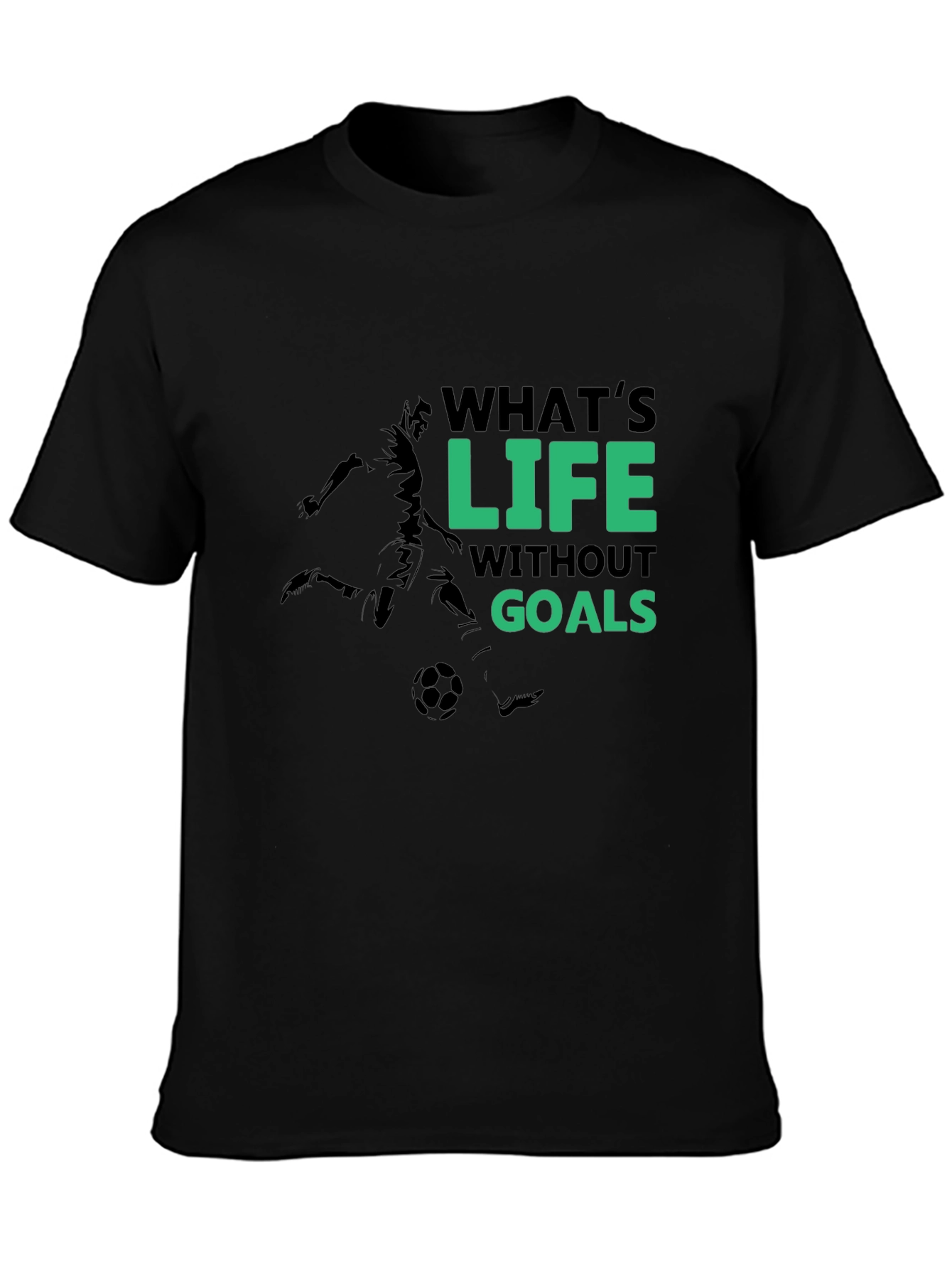 Life Without Goals T-Shirt - Soccer Motivation