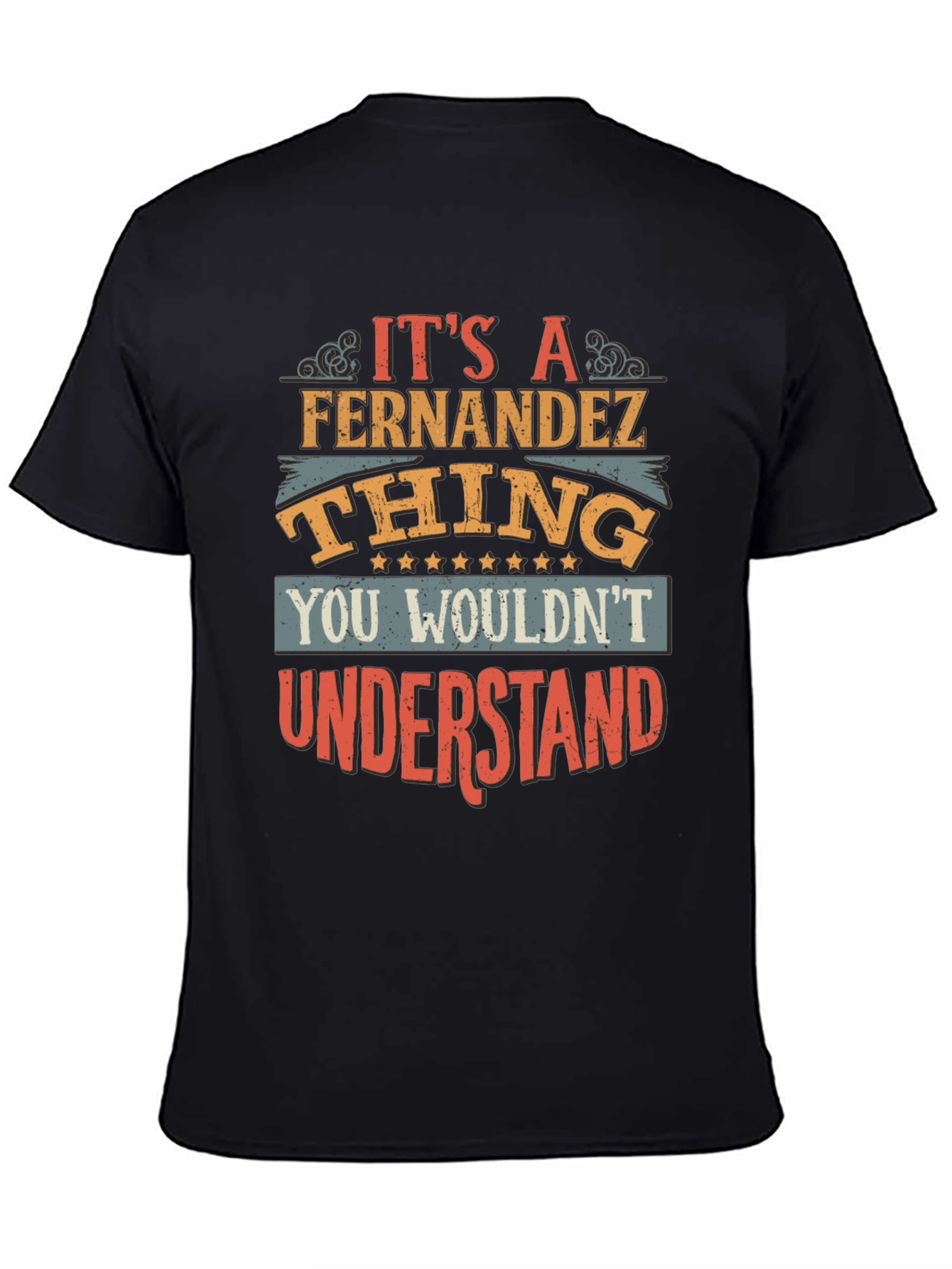 Its A Fernandez Thing T-Shirt