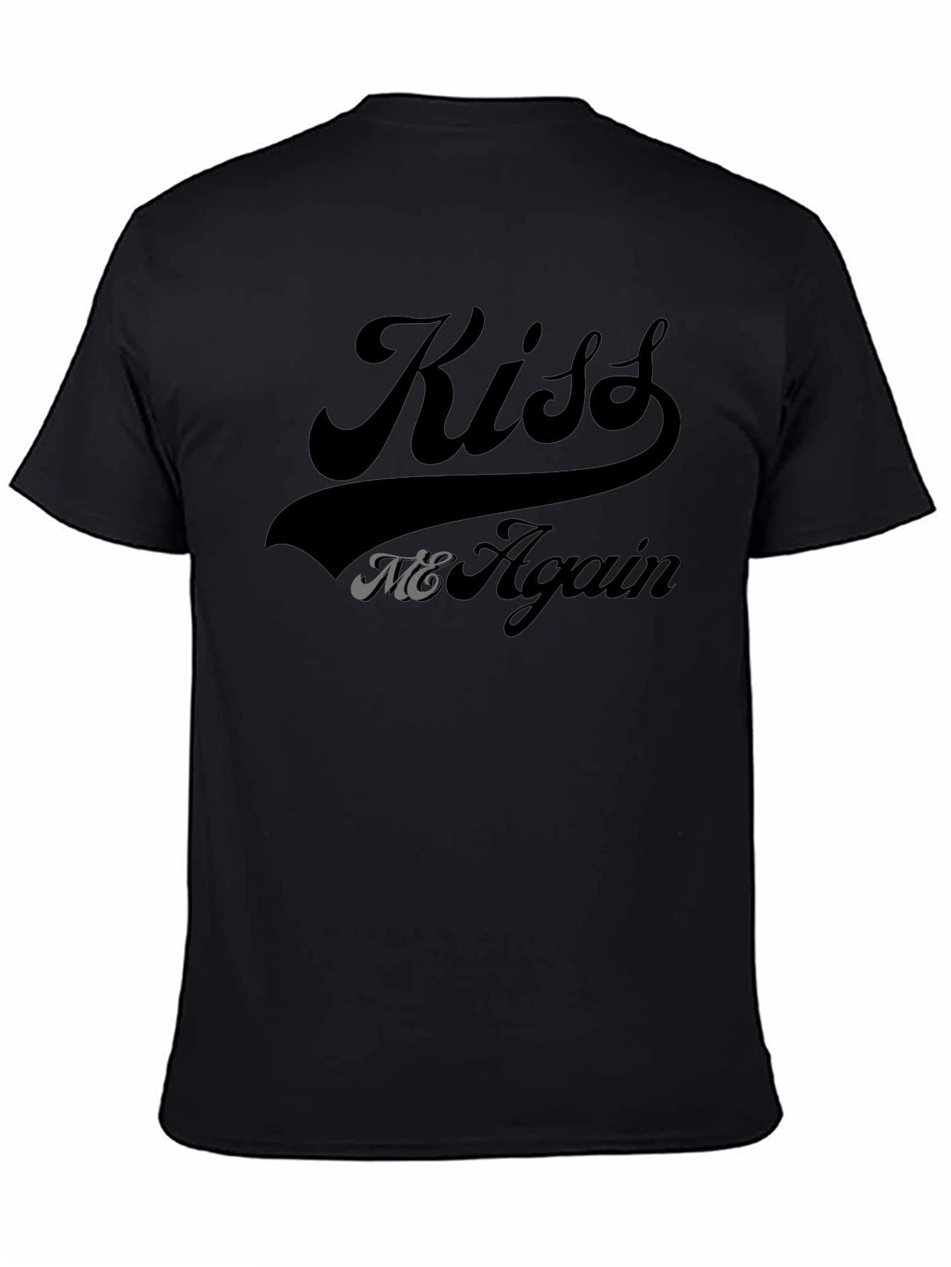 Kiss Me Again Black Graphic Tee Shirt