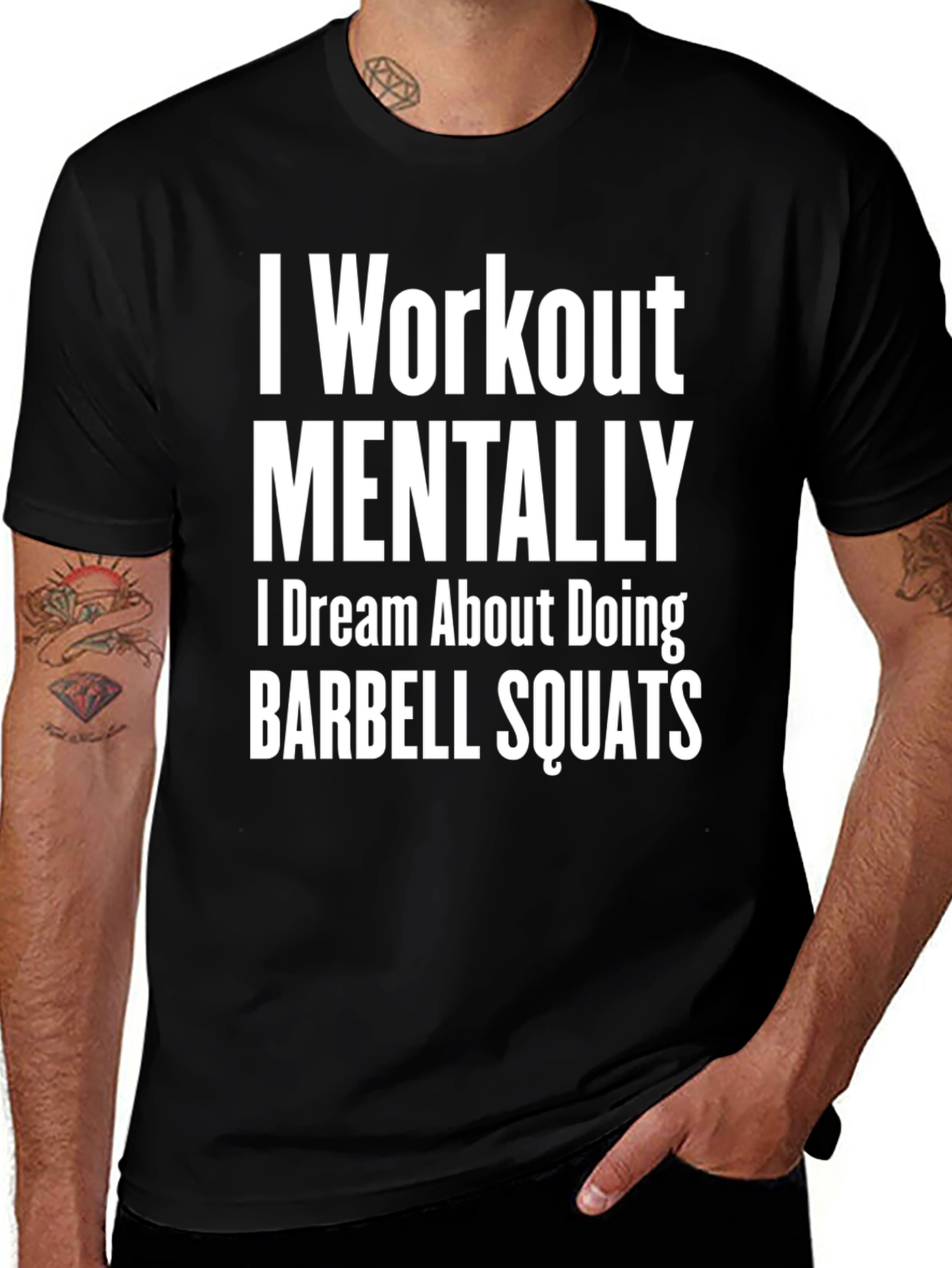 I Workout Mentally Barbell Squats T-Shirt