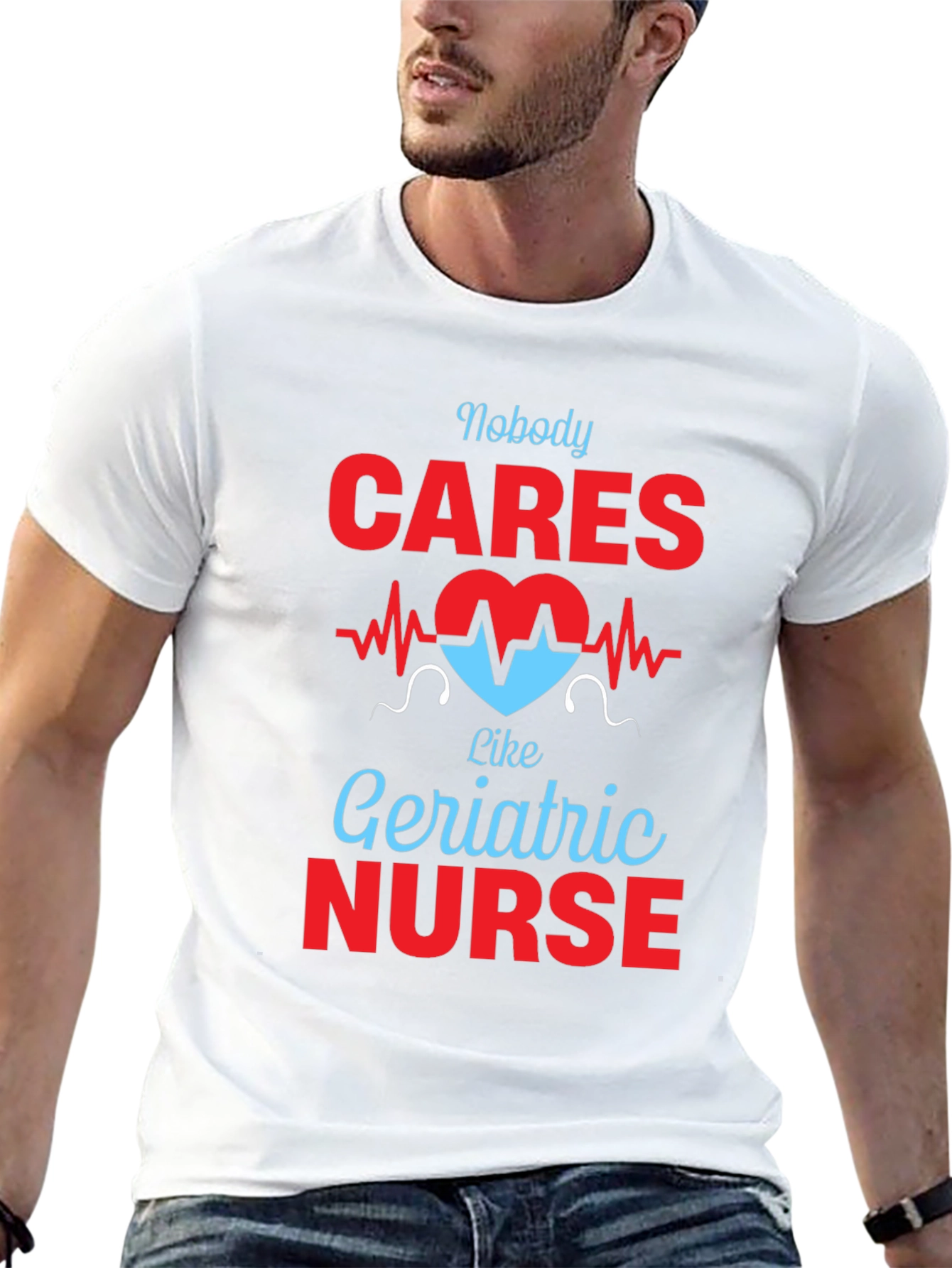 Geriatric Nurse T-Shirt - Nobody Cares Like...