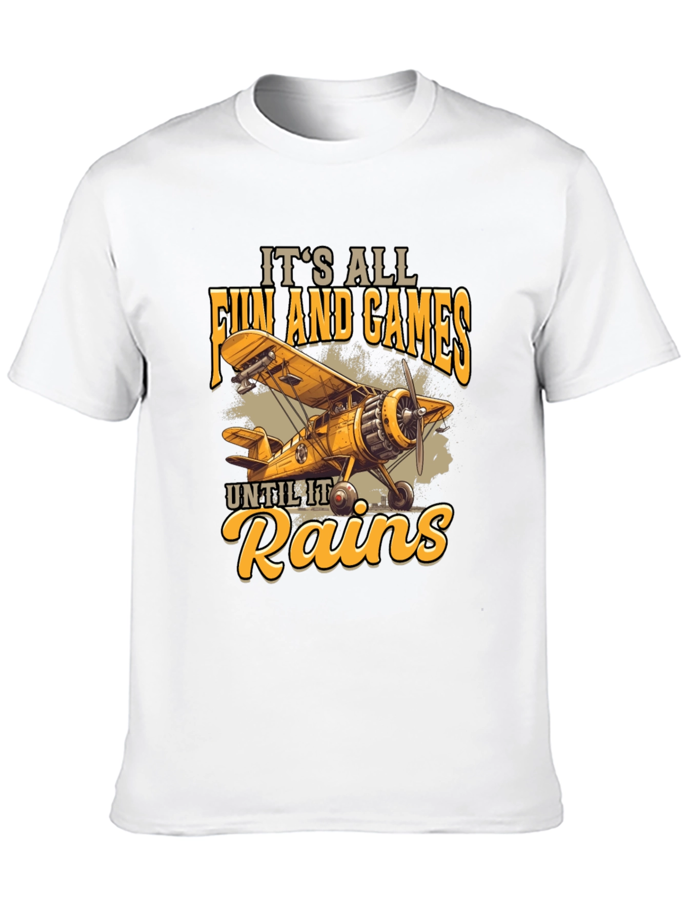Its All Fun and Games Until It Rains T-Shirt