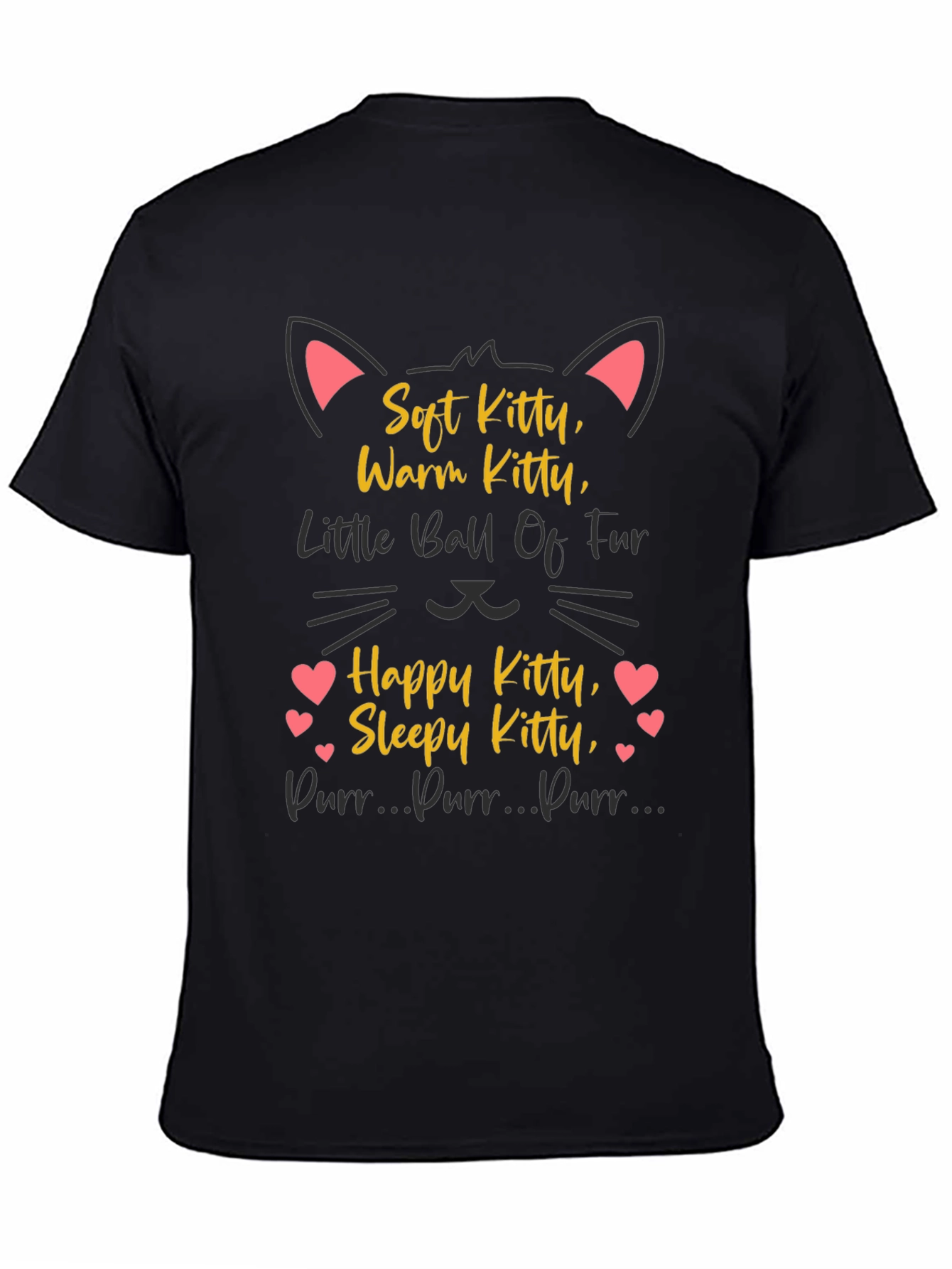 Soft Kitty T-Shirt - Warm Happy & Sleepy!
