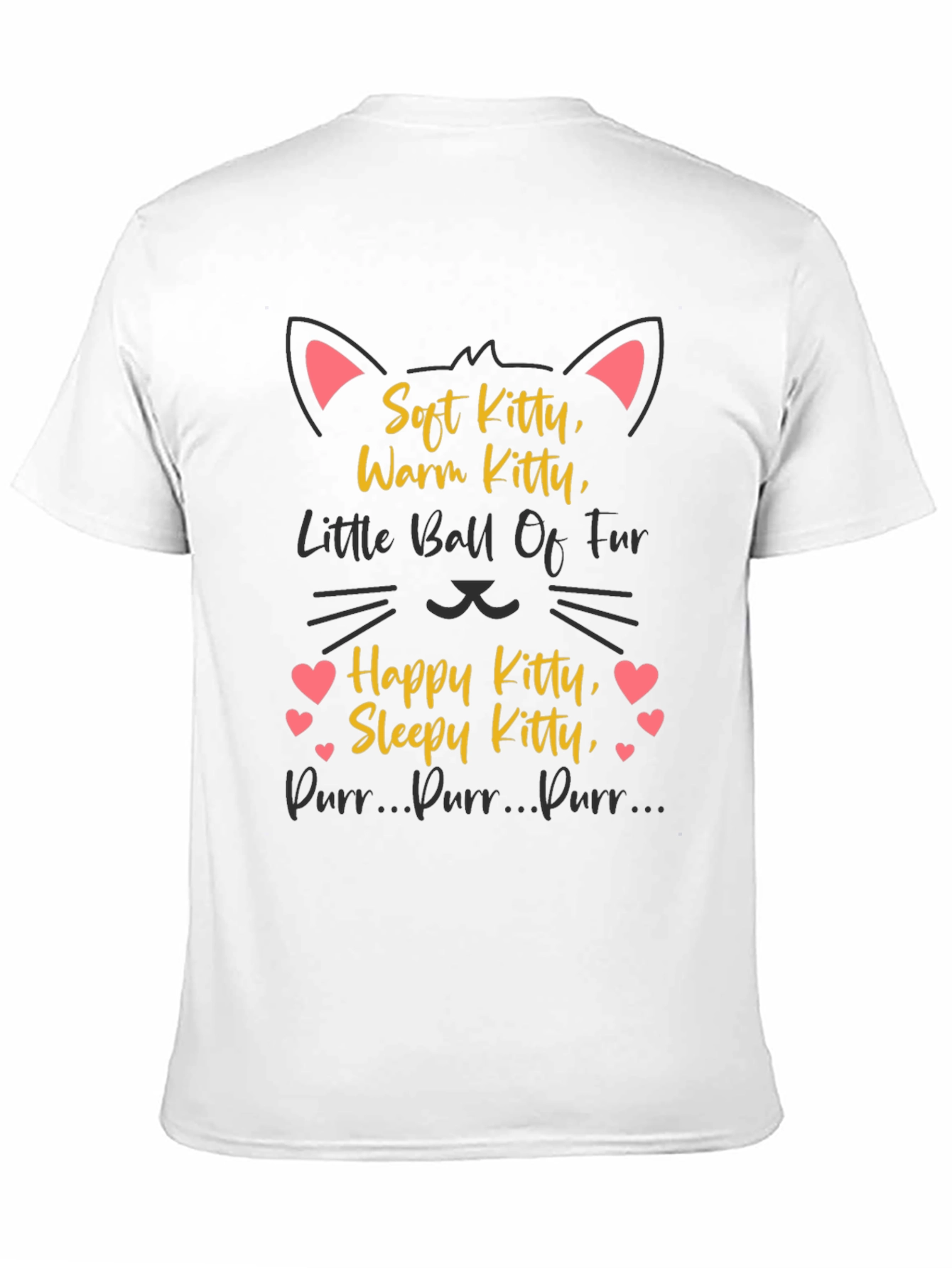 Soft Kitty T-Shirt - Warm Happy & Sleepy!