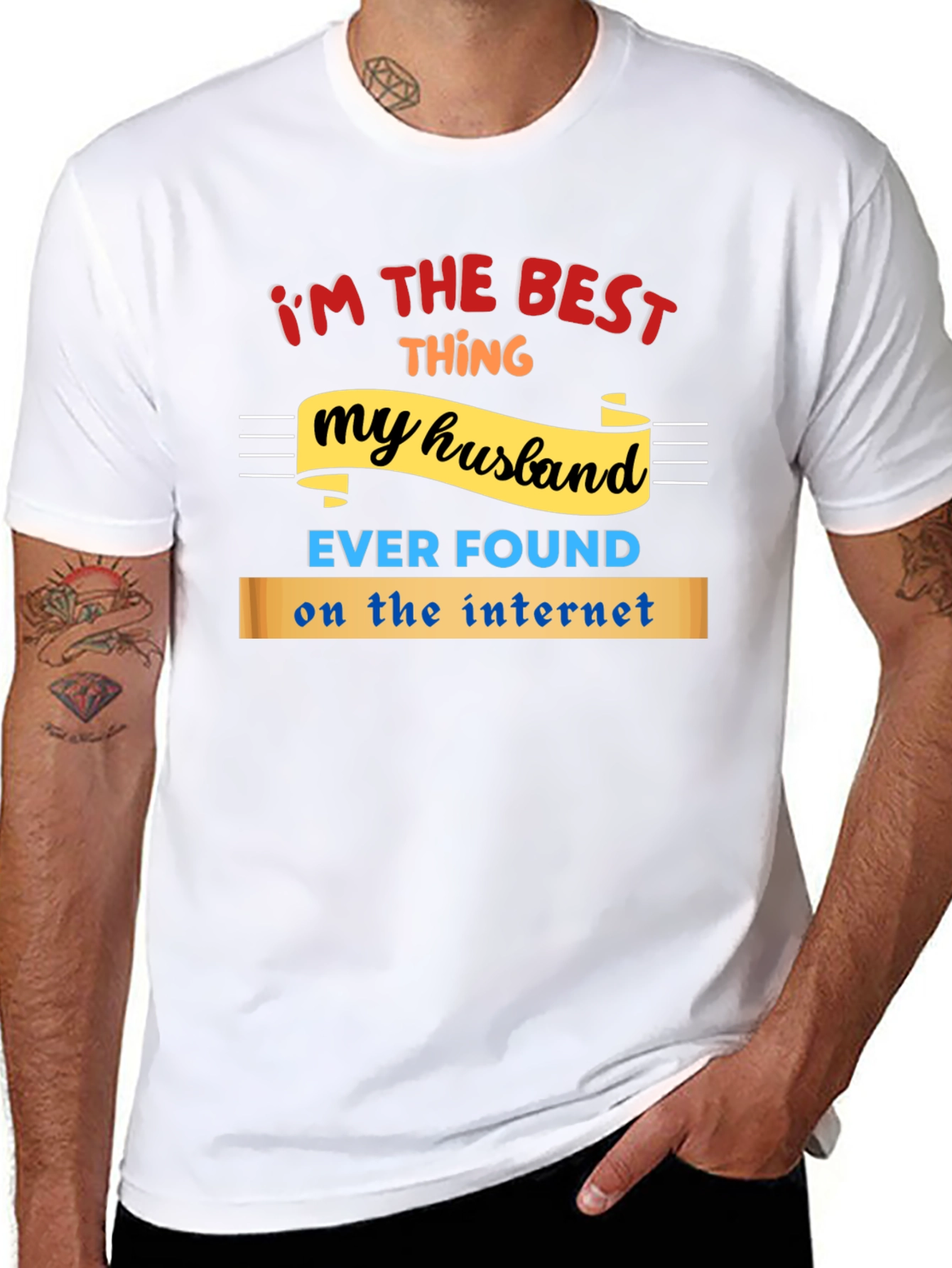Funny Husband T-Shirt - Best Thing Ever Found