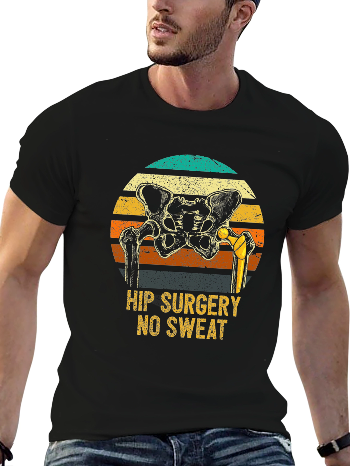 Hip Surgery No Sweat Funny T-Shirt