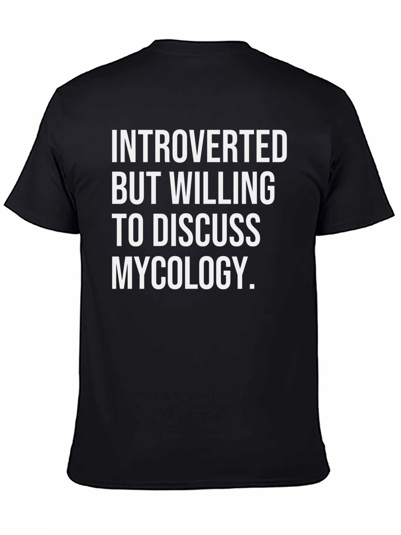 Introverted Mycology Enthusiast T-Shirt