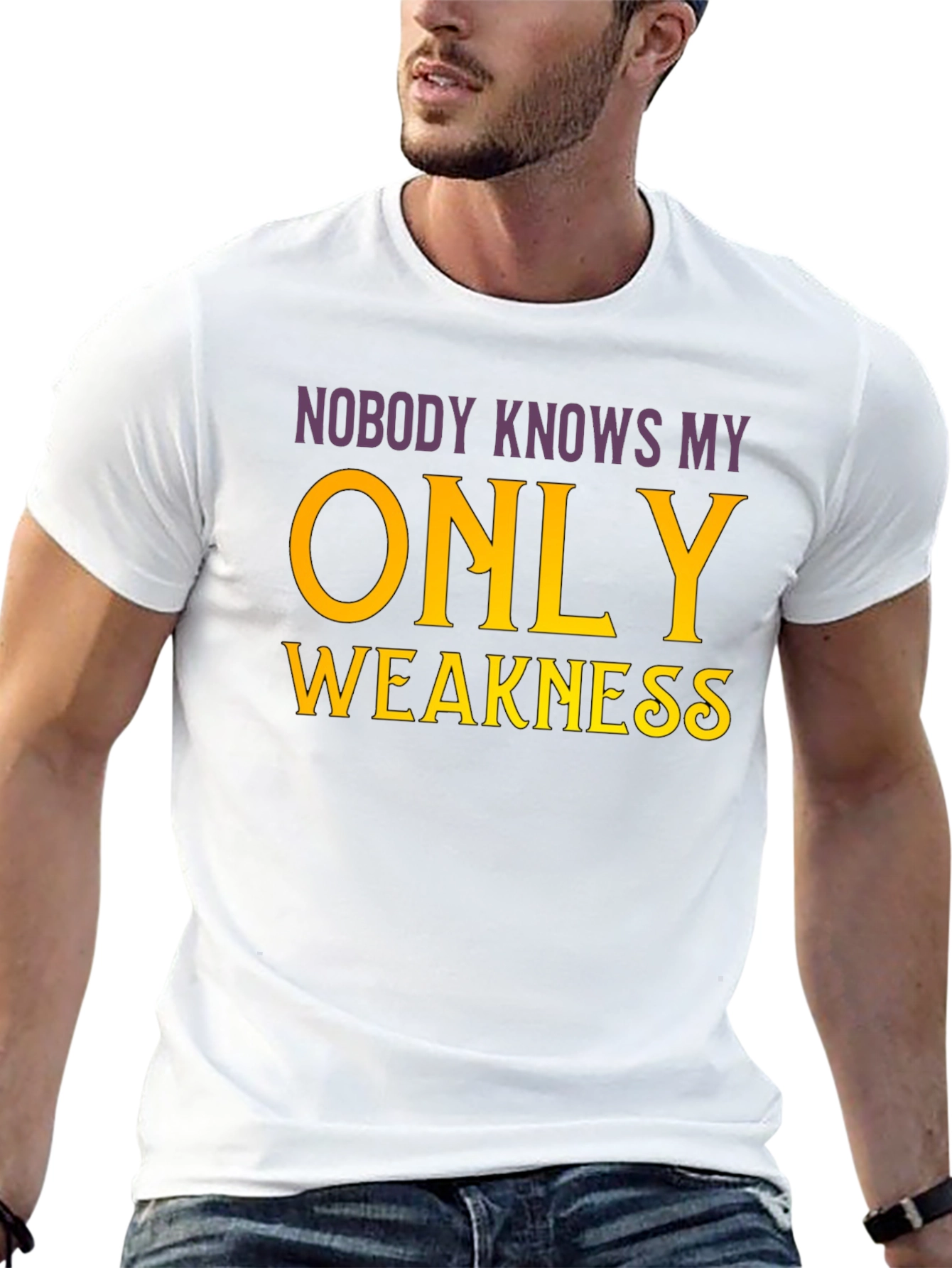 Nobody Knows My Only Weakness T-Shirt