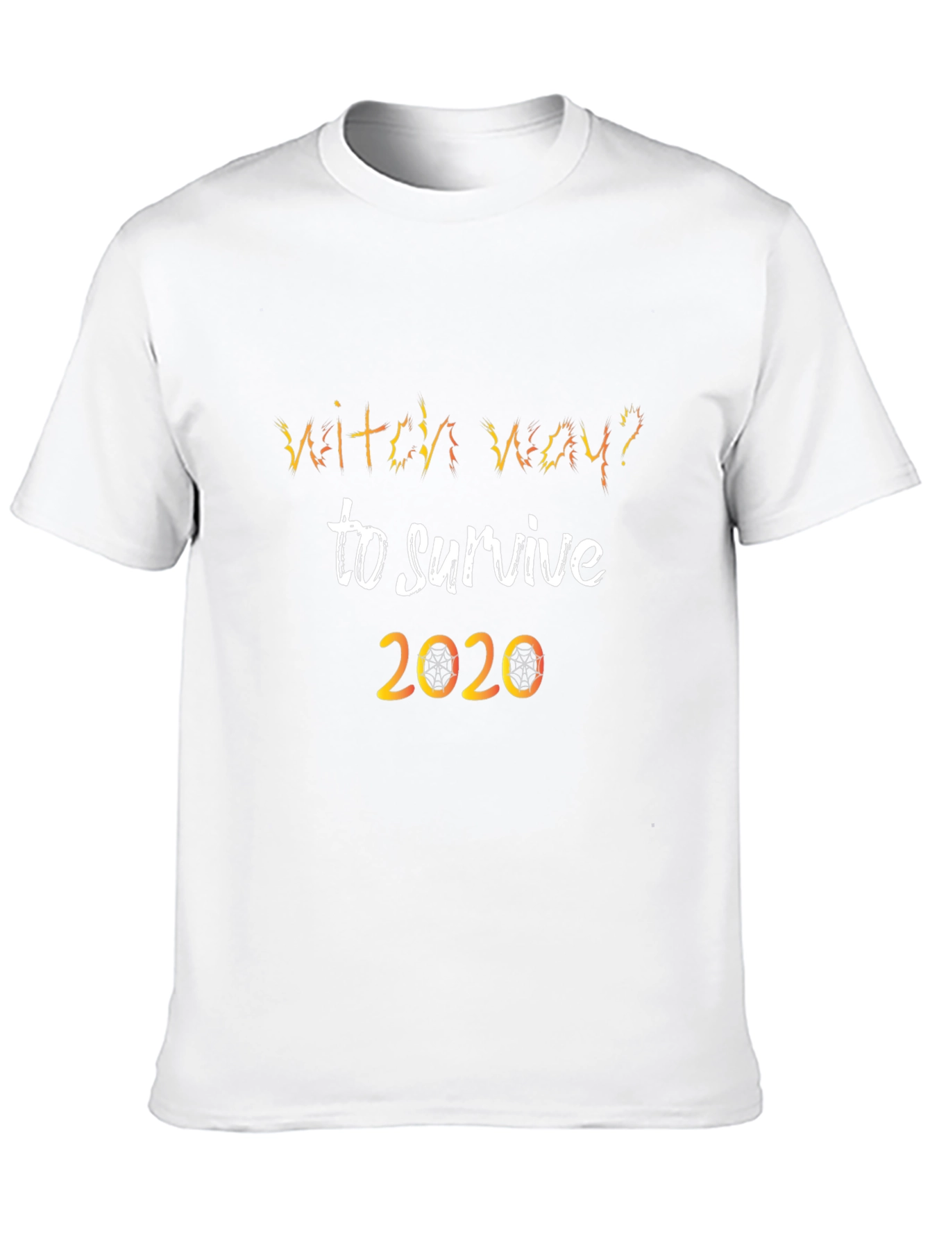 Witch Way To Survive 2020 Novelty T-Shirt