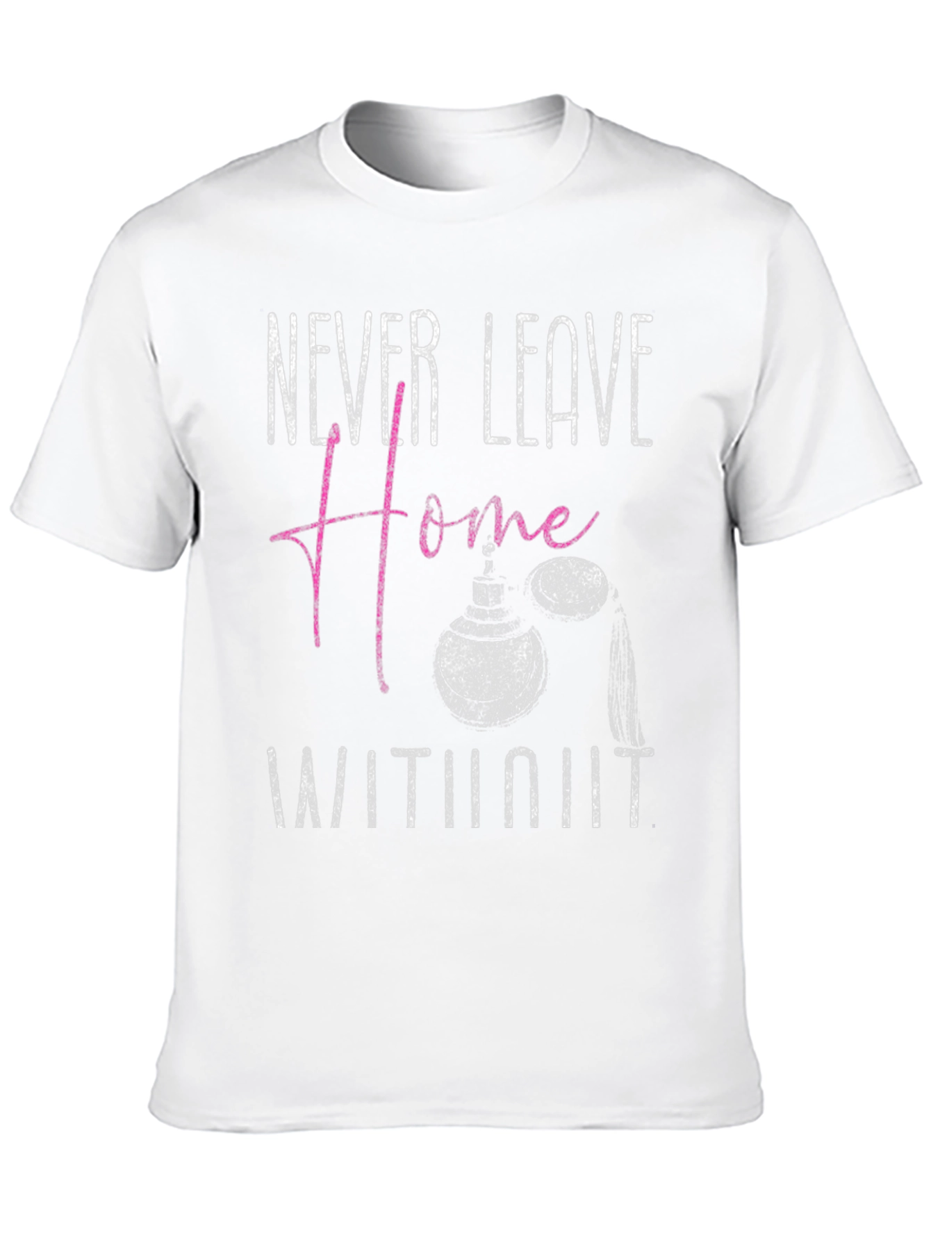 Never Leave Home T-Shirt