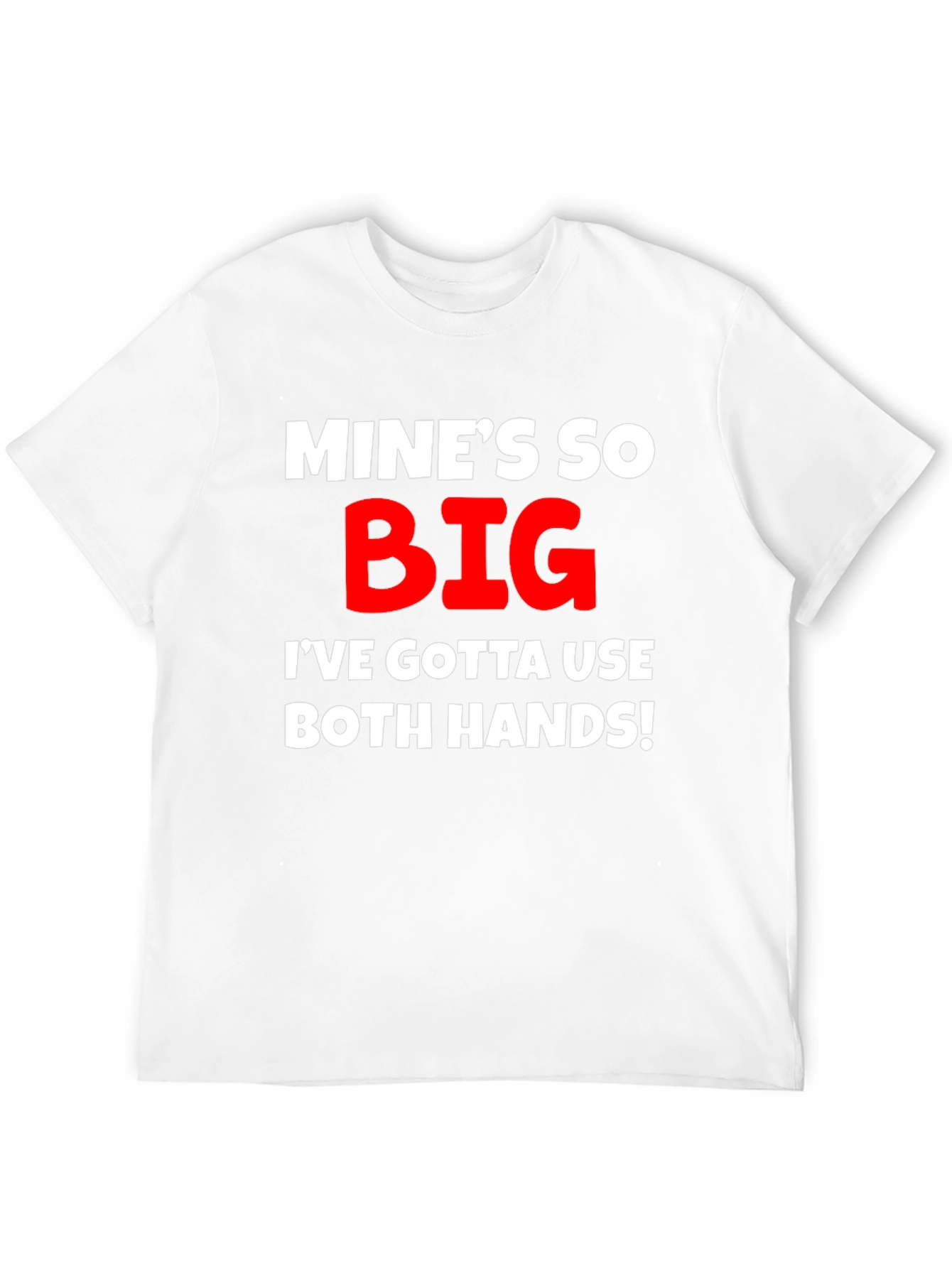 Mines So Big Graphic T-Shirt