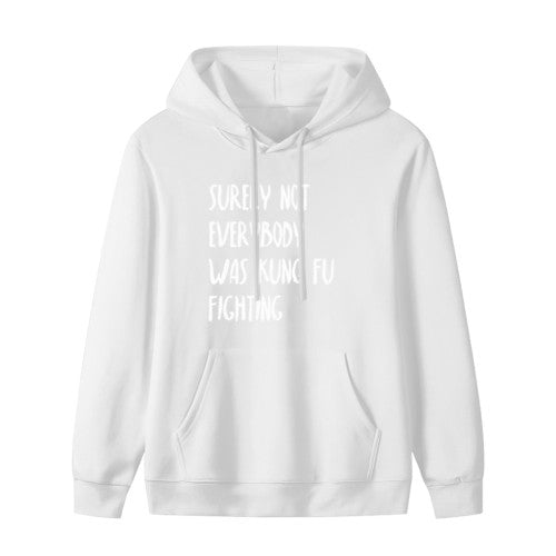 Surely Not Everybody Was Kung Fu Fighting" Graphic Hoodie - Unisex Retro Casual Pullover (Black & White)