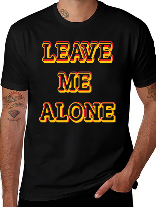 Leave Me Alone Graphic T-Shirt - Bold Statement Tee