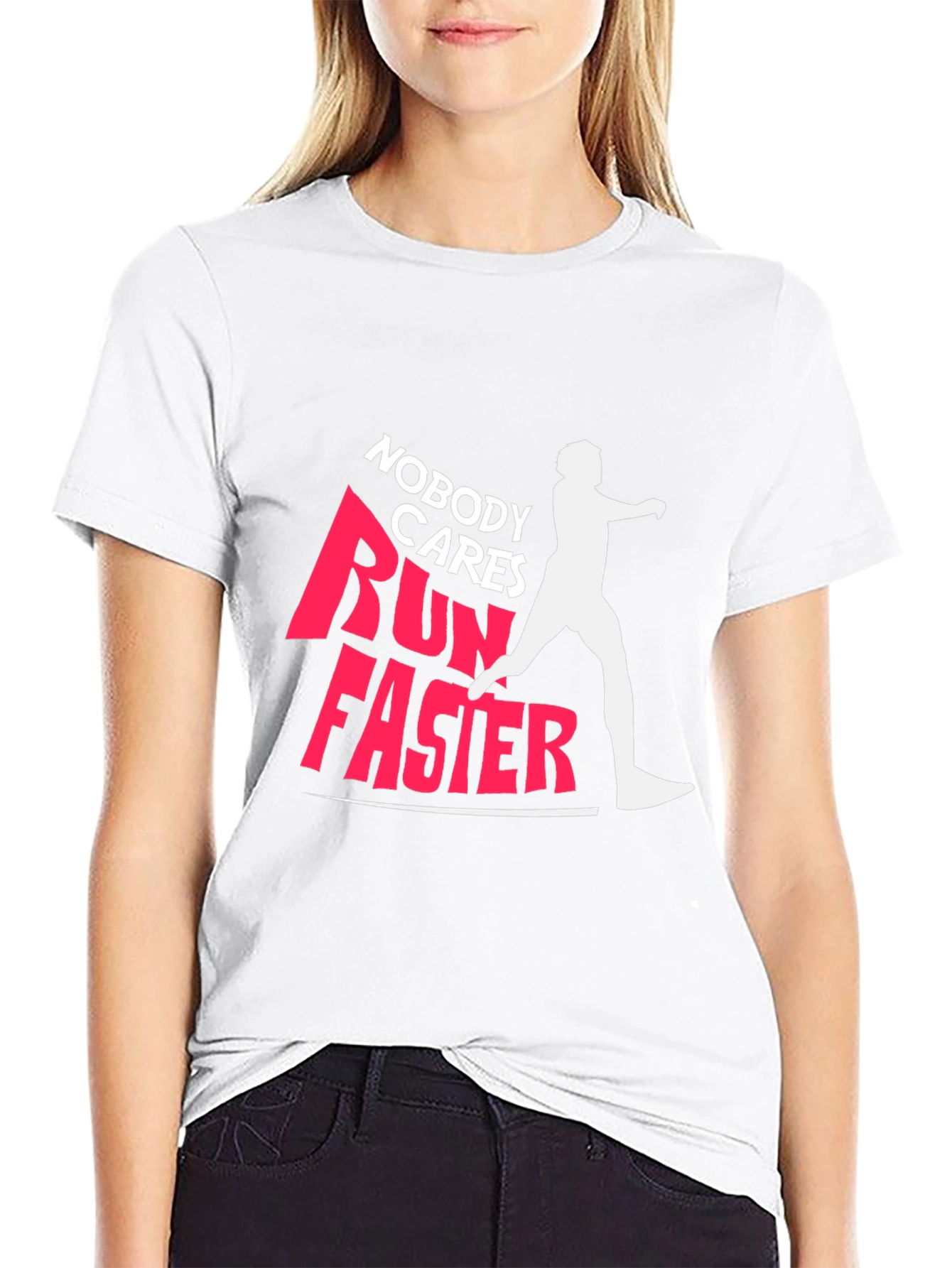 Nobody Cares Run Faster Graphic Tee