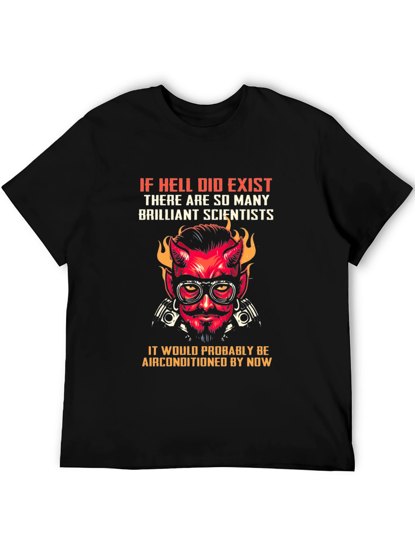 Hell Air Conditioned T-Shirt - Scientist Design