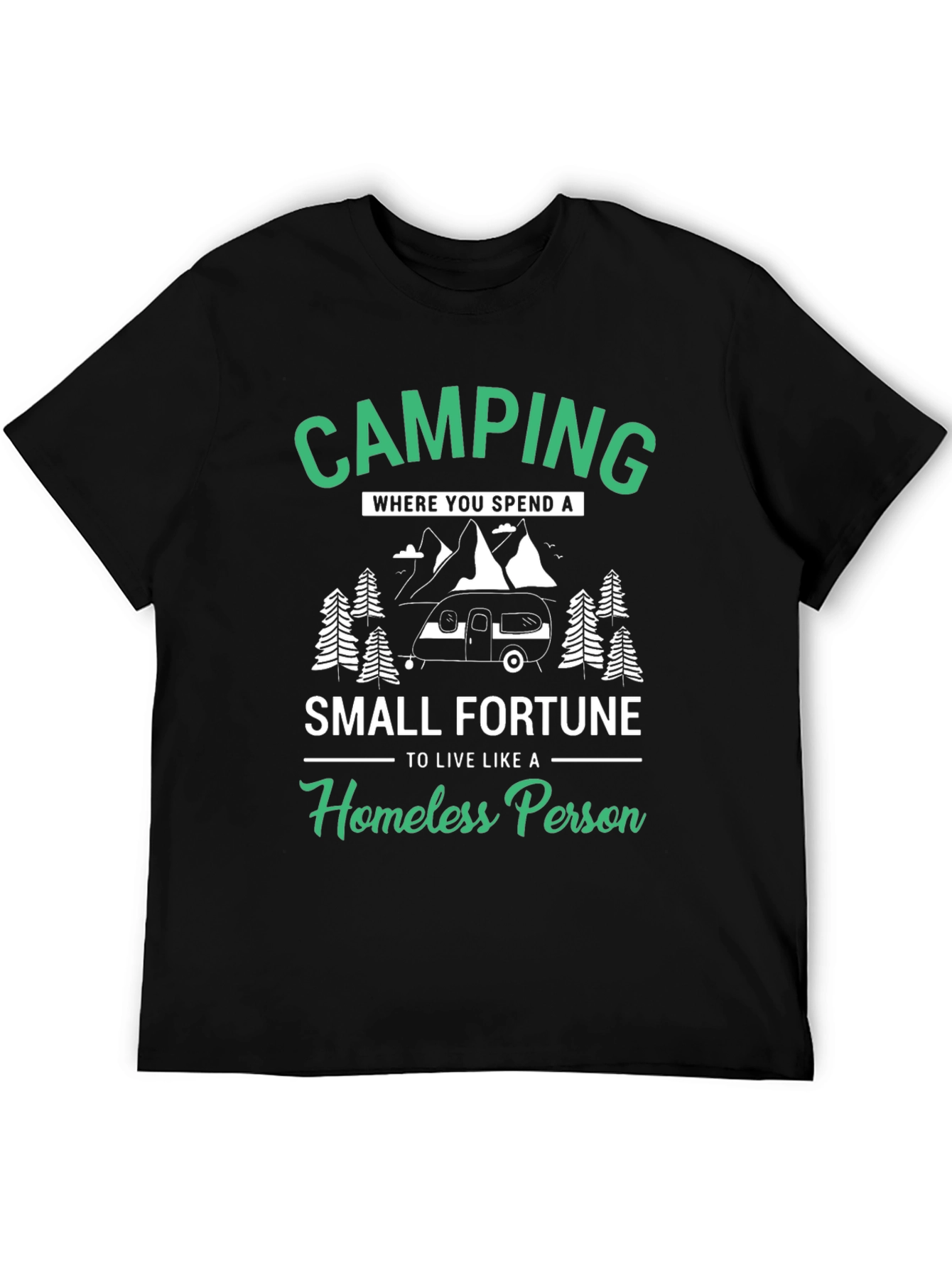 Camping Small Fortune Graphic T-Shirt