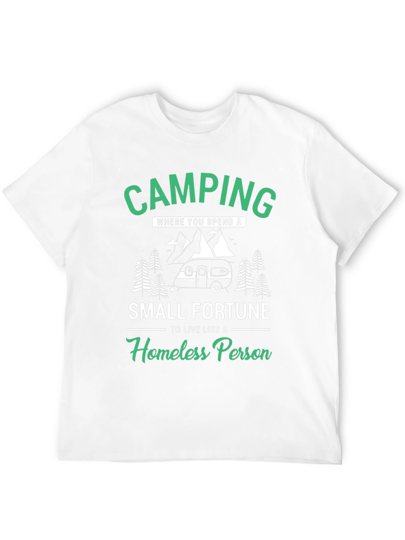 Camping Small Fortune Graphic T-Shirt