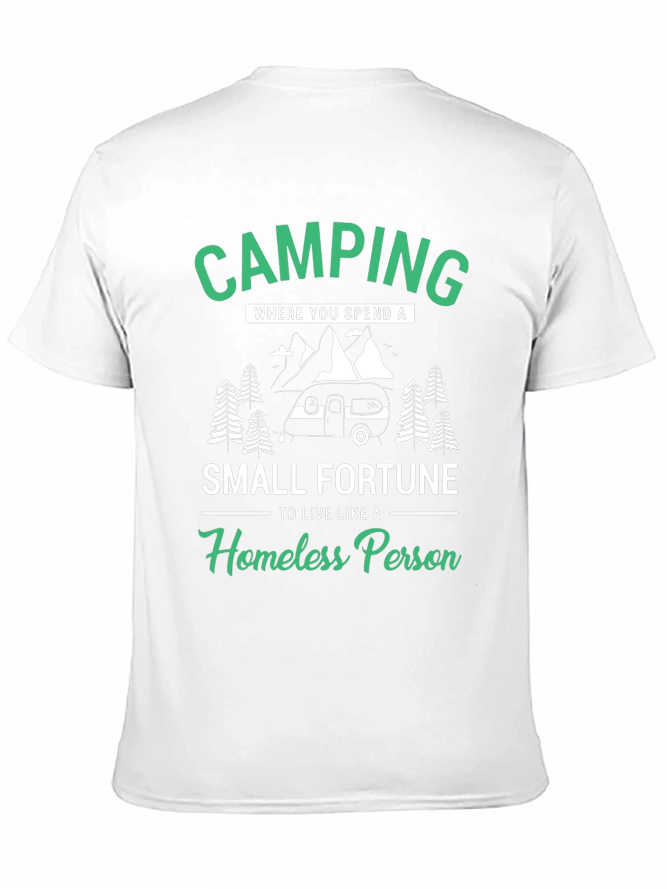 Camping Small Fortune Graphic T-Shirt