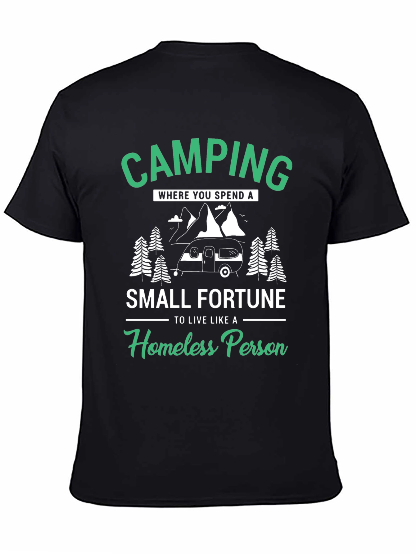 Camping Small Fortune Graphic T-Shirt