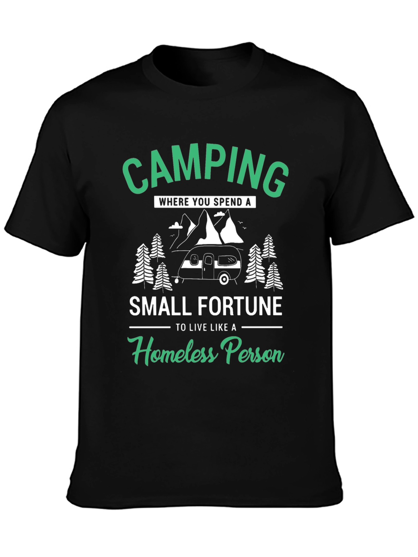 Camping Small Fortune Graphic T-Shirt