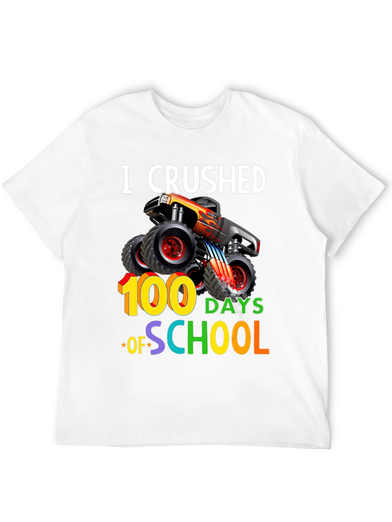 Crushed 100 Days of School Monster Truck T-Shirt