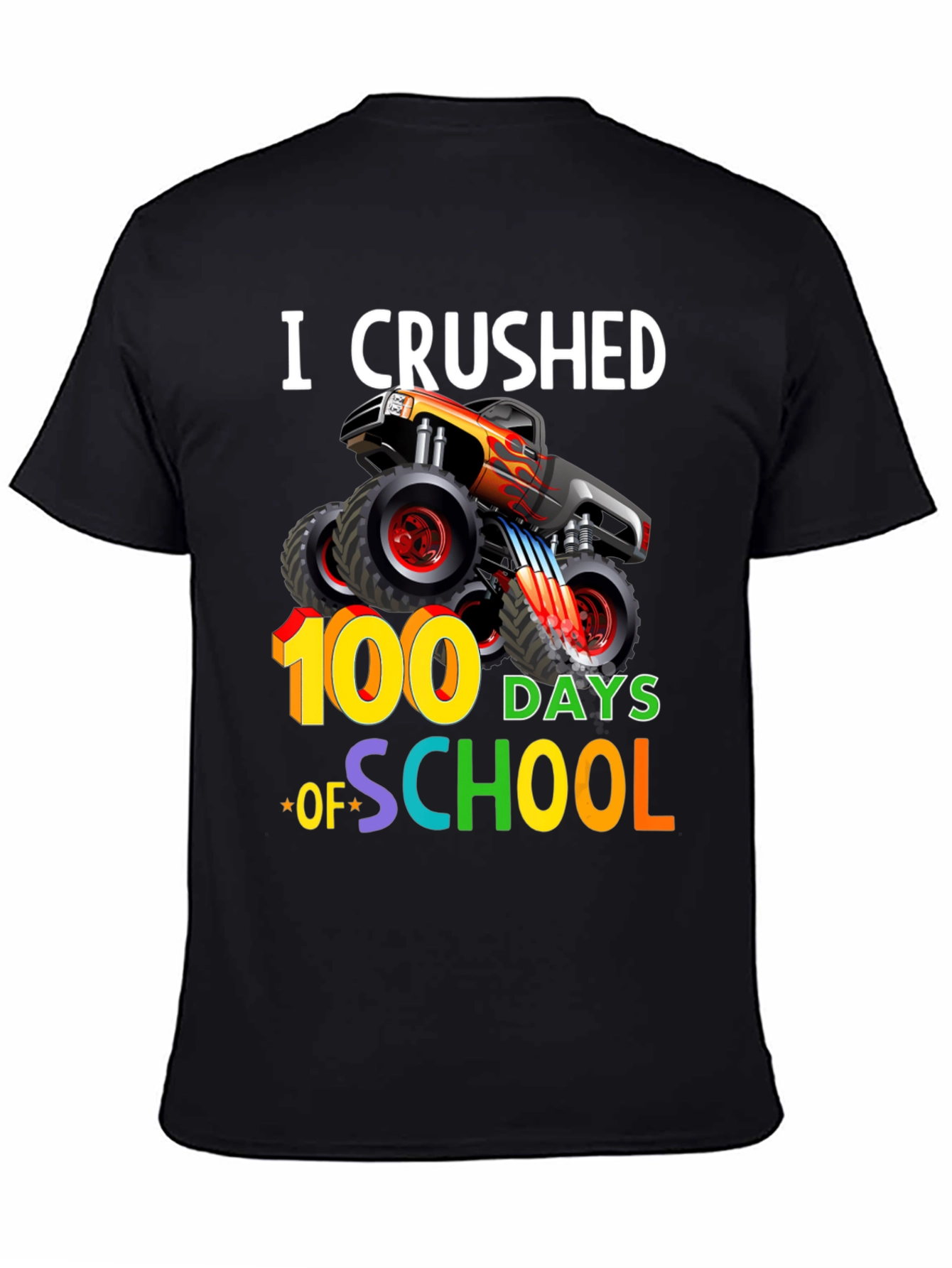 Crushed 100 Days of School Monster Truck T-Shirt