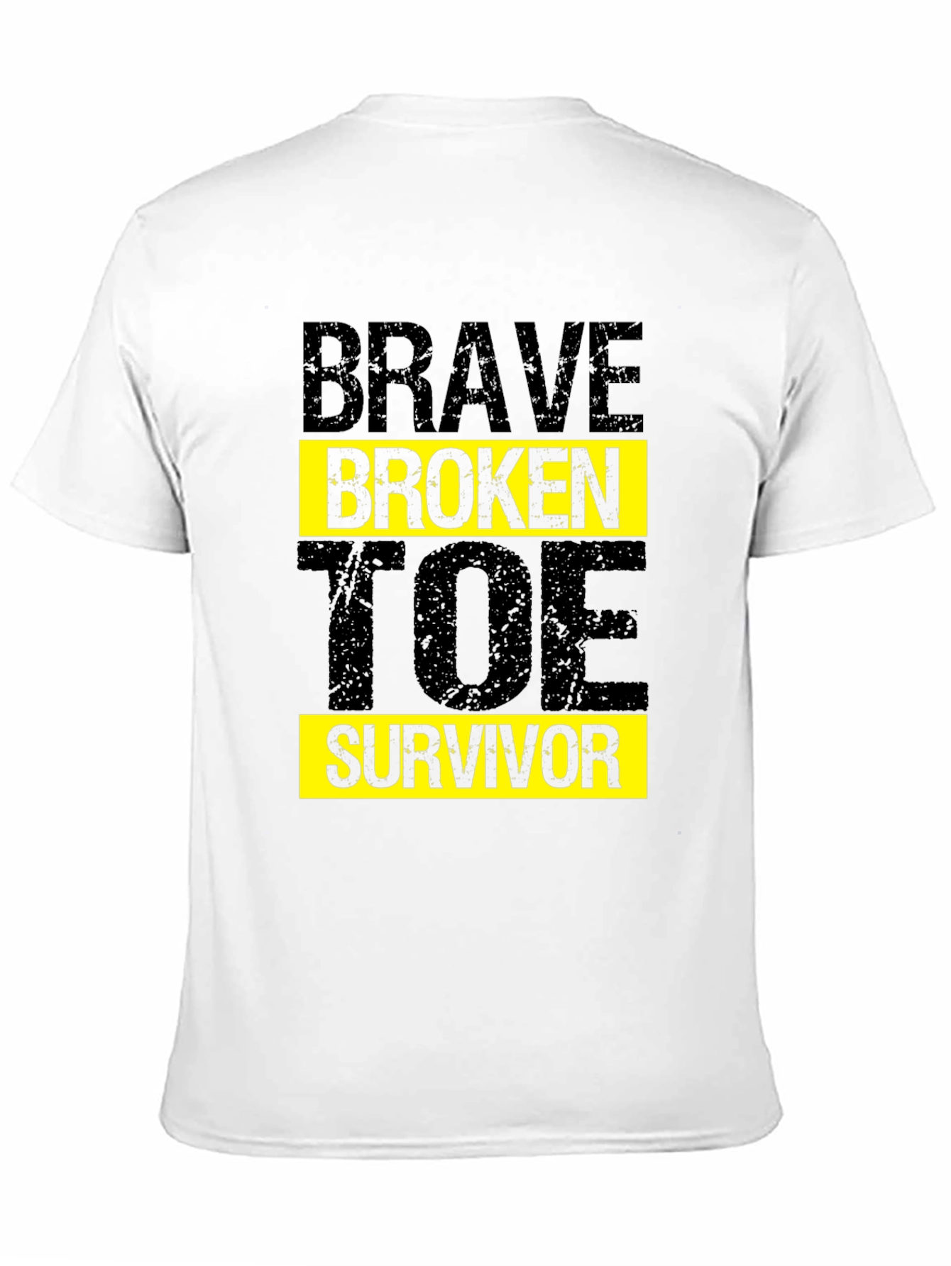 Brave Broken Toe Survivor T-Shirt Graphic Tee