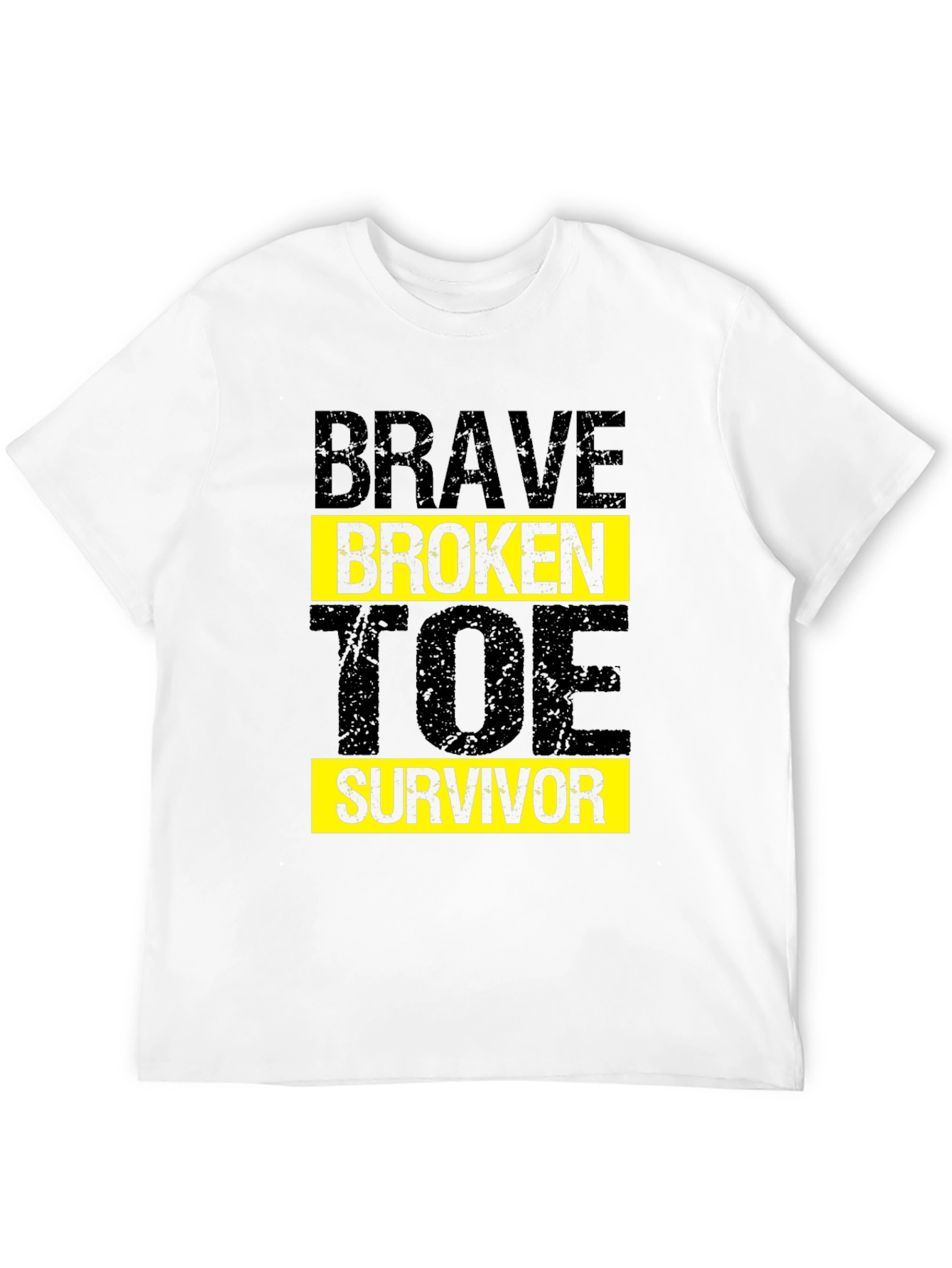 Brave Broken Toe Survivor T-Shirt Graphic Tee