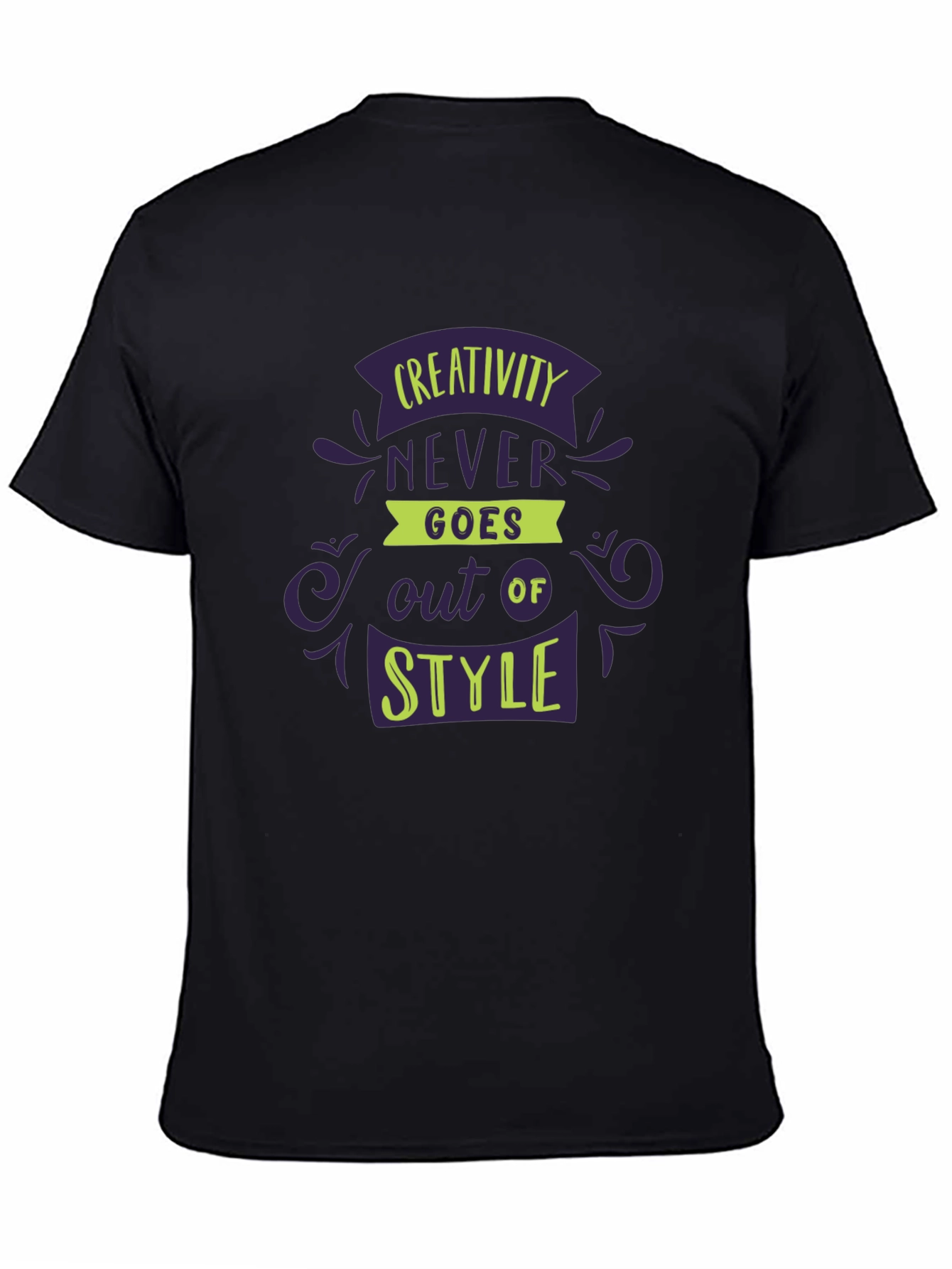 Creativity Never Goes Out of Style T-Shirt