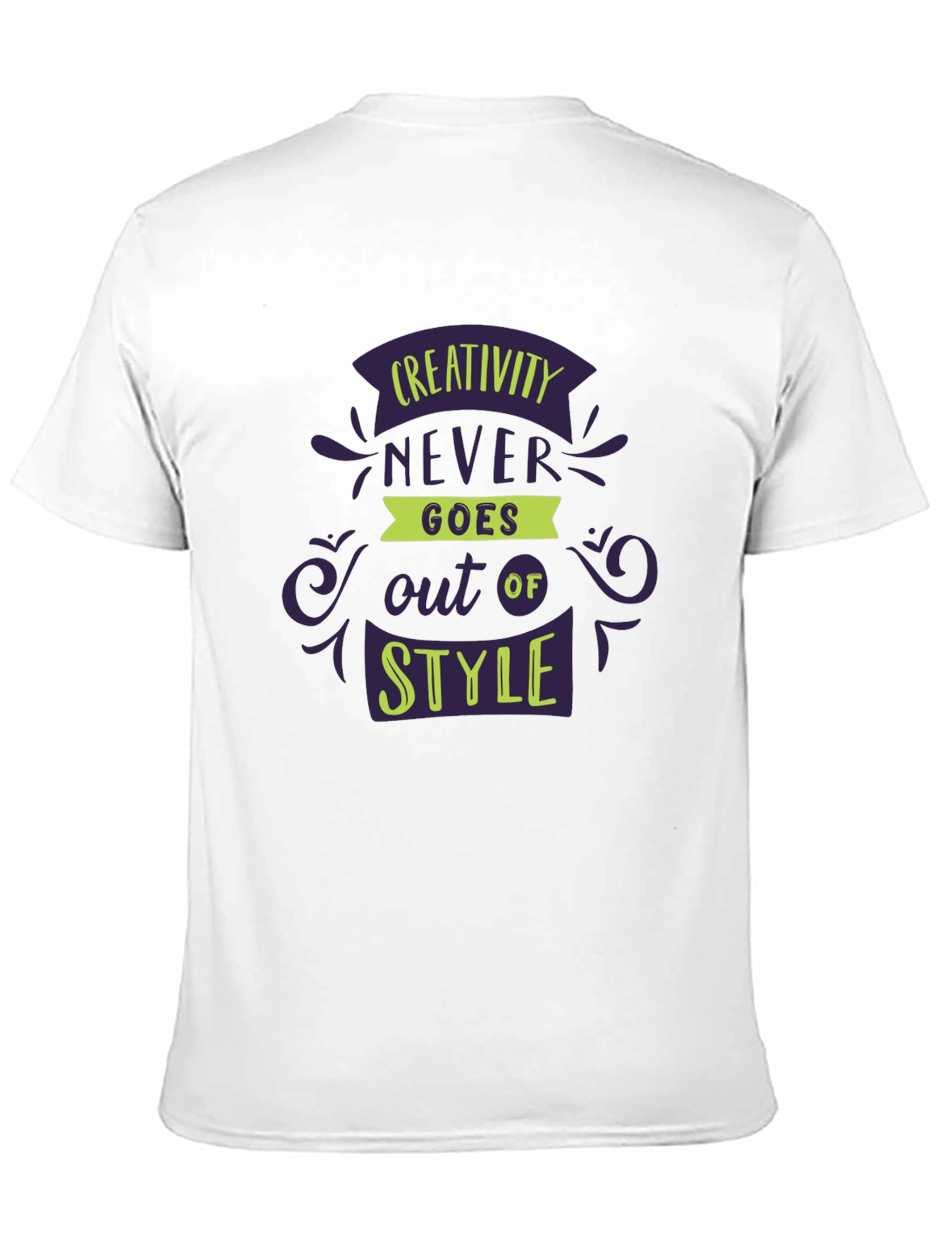 Creativity Never Goes Out of Style T-Shirt
