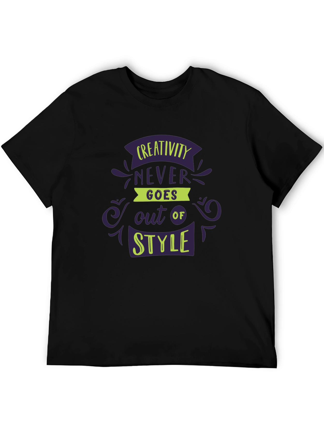 Creativity Never Goes Out of Style T-Shirt
