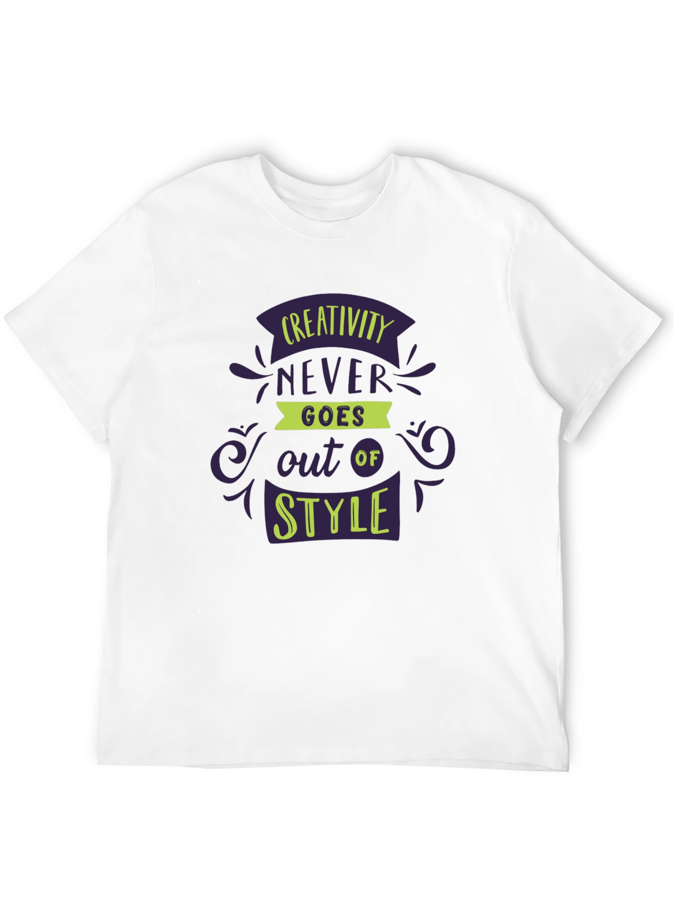 Creativity Never Goes Out of Style T-Shirt