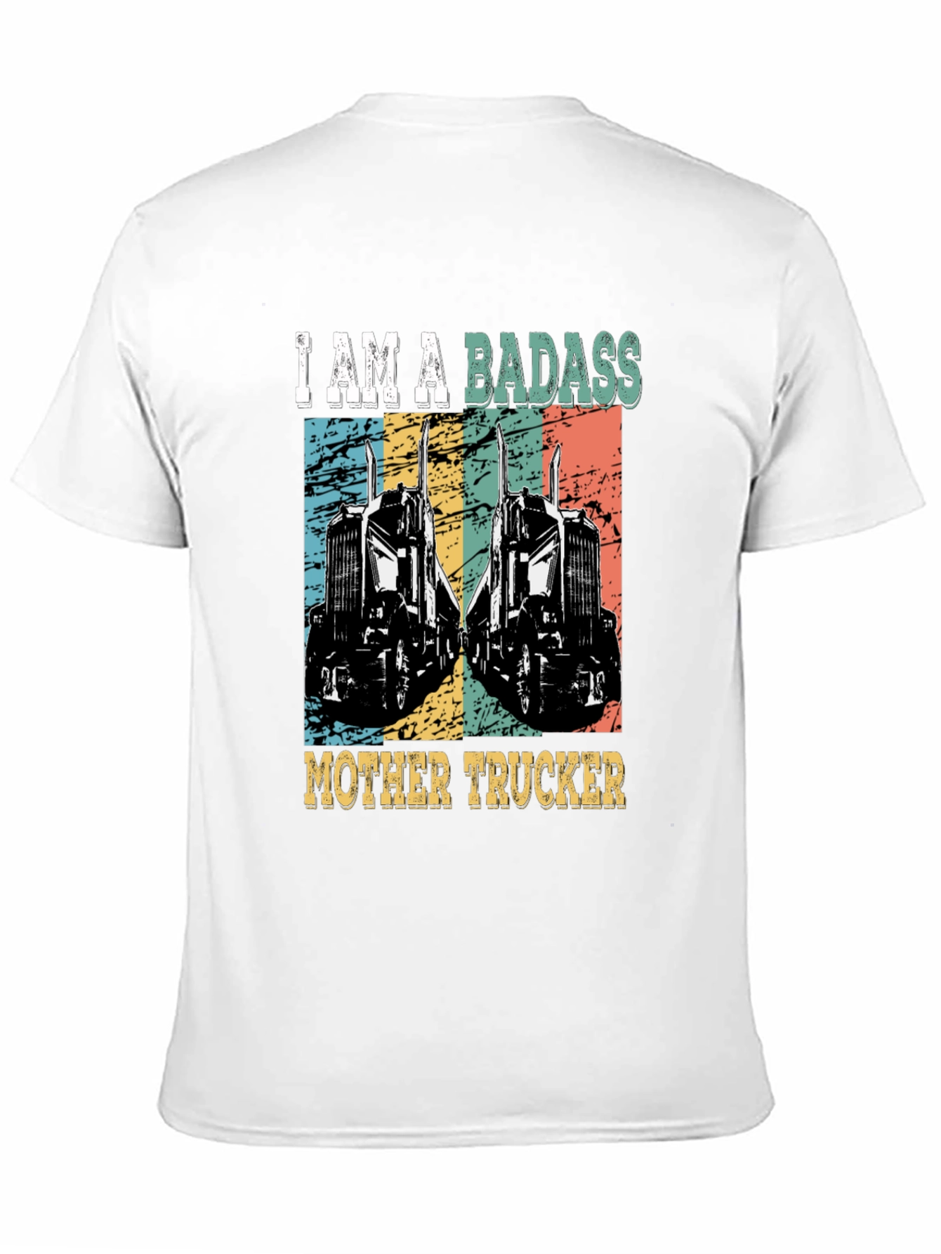 Badass Mother Trucker T-Shirt