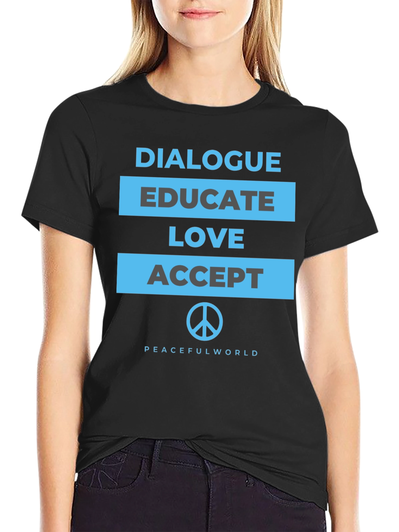Dialogue Educate Love Accept Peace T-Shirt