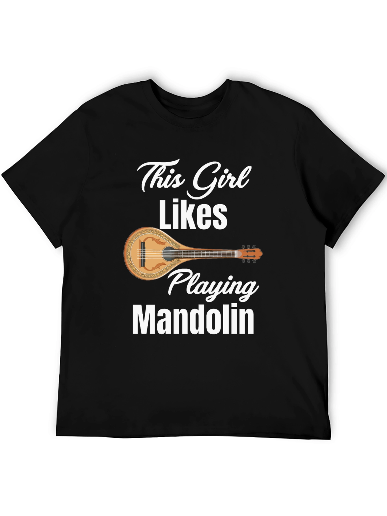 This Girl Likes Playing Mandolin T-Shirt