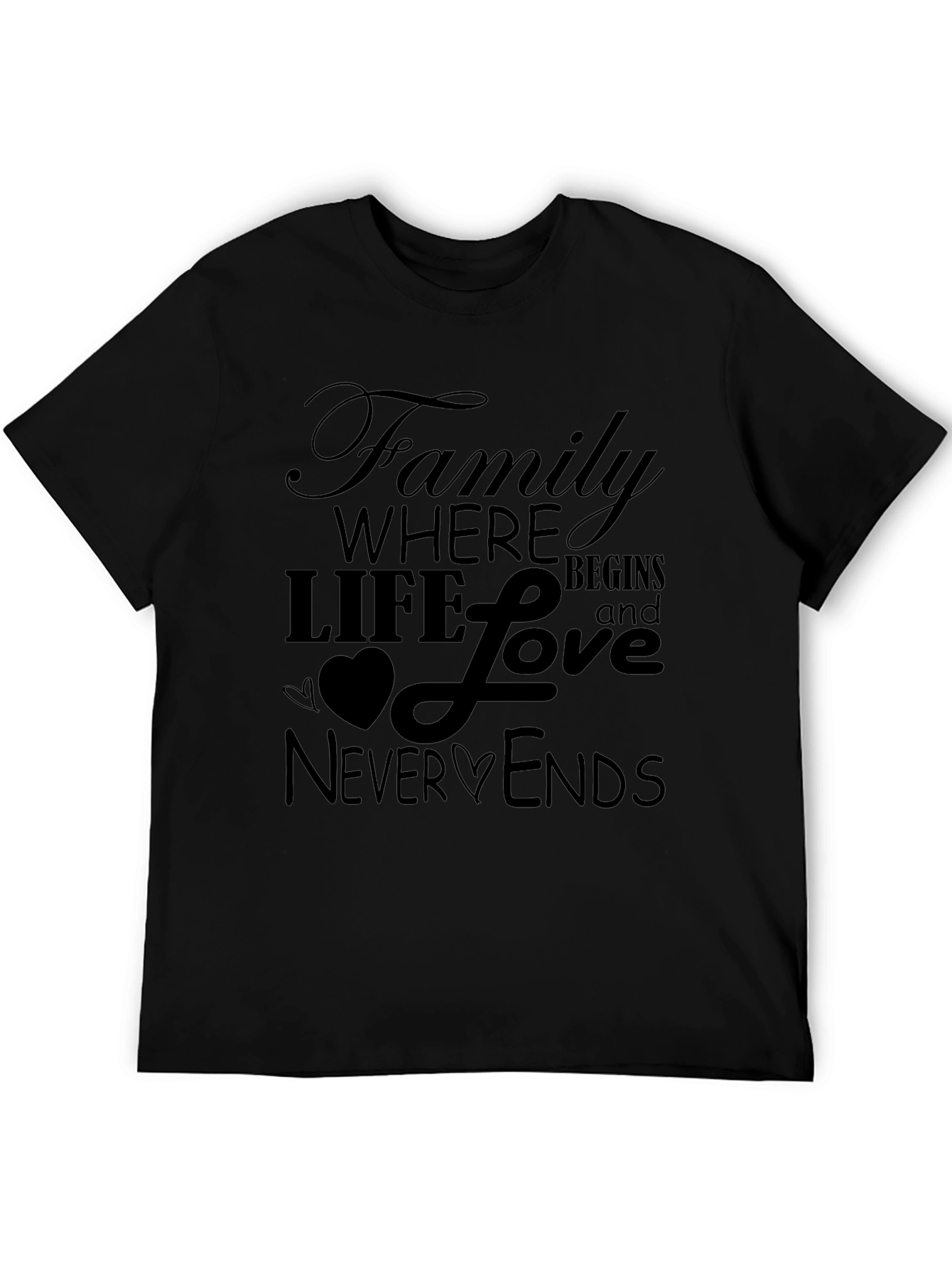Family Love T-Shirt - Begins and Never Ends