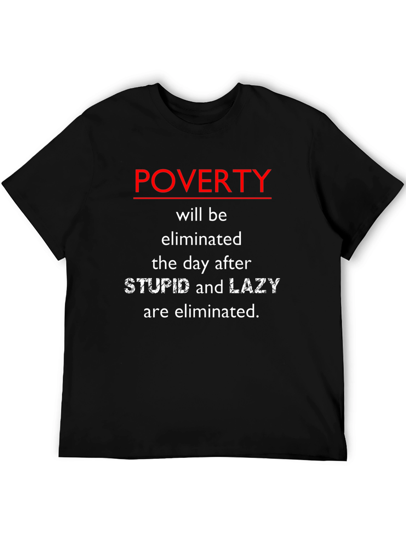 Poverty Elimination T-Shirt - Black