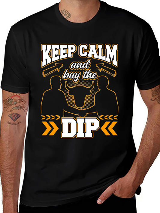 Keep Calm Buy The Dip Black T-Shirt