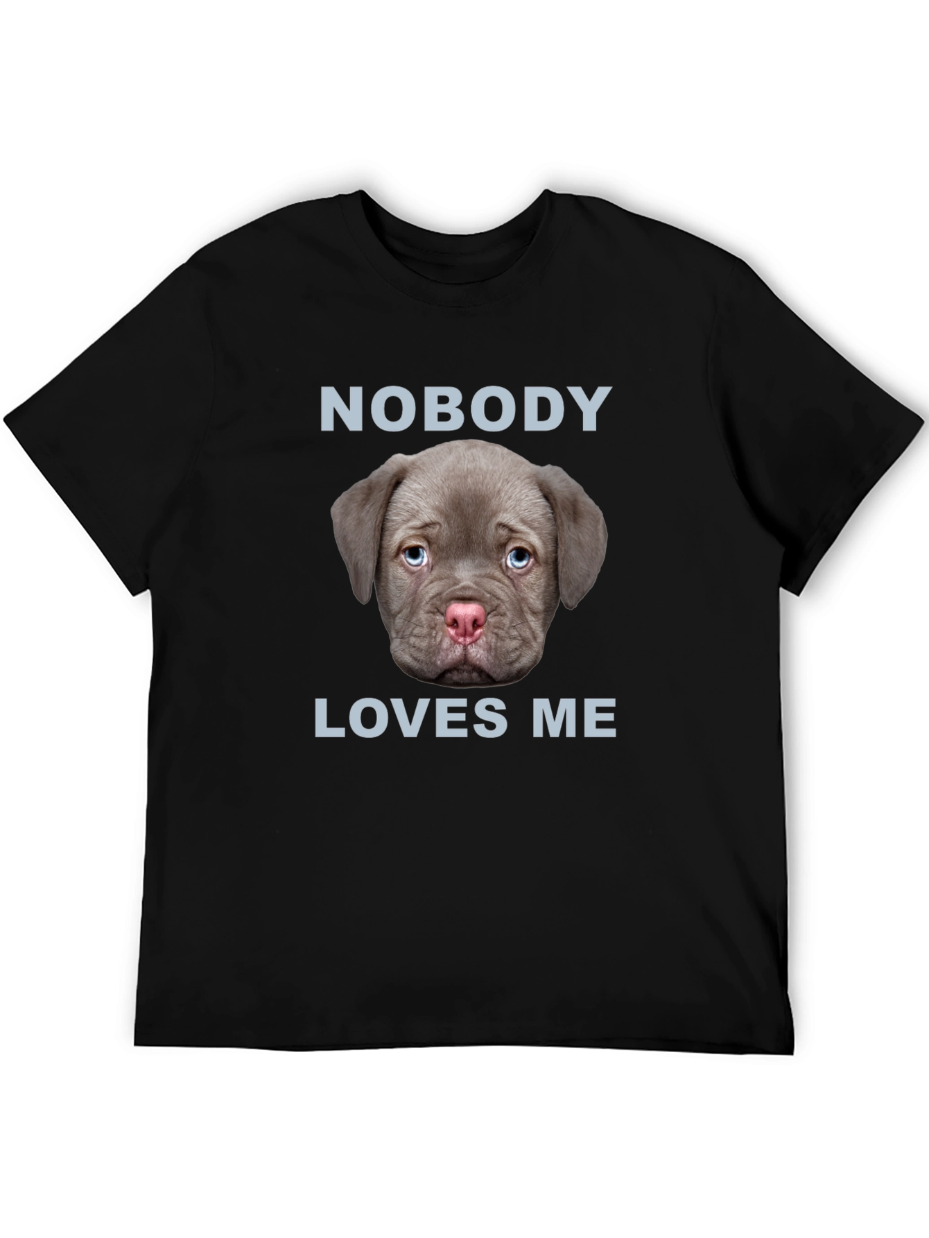 Nobody Loves Me Puppy Dog T-Shirt