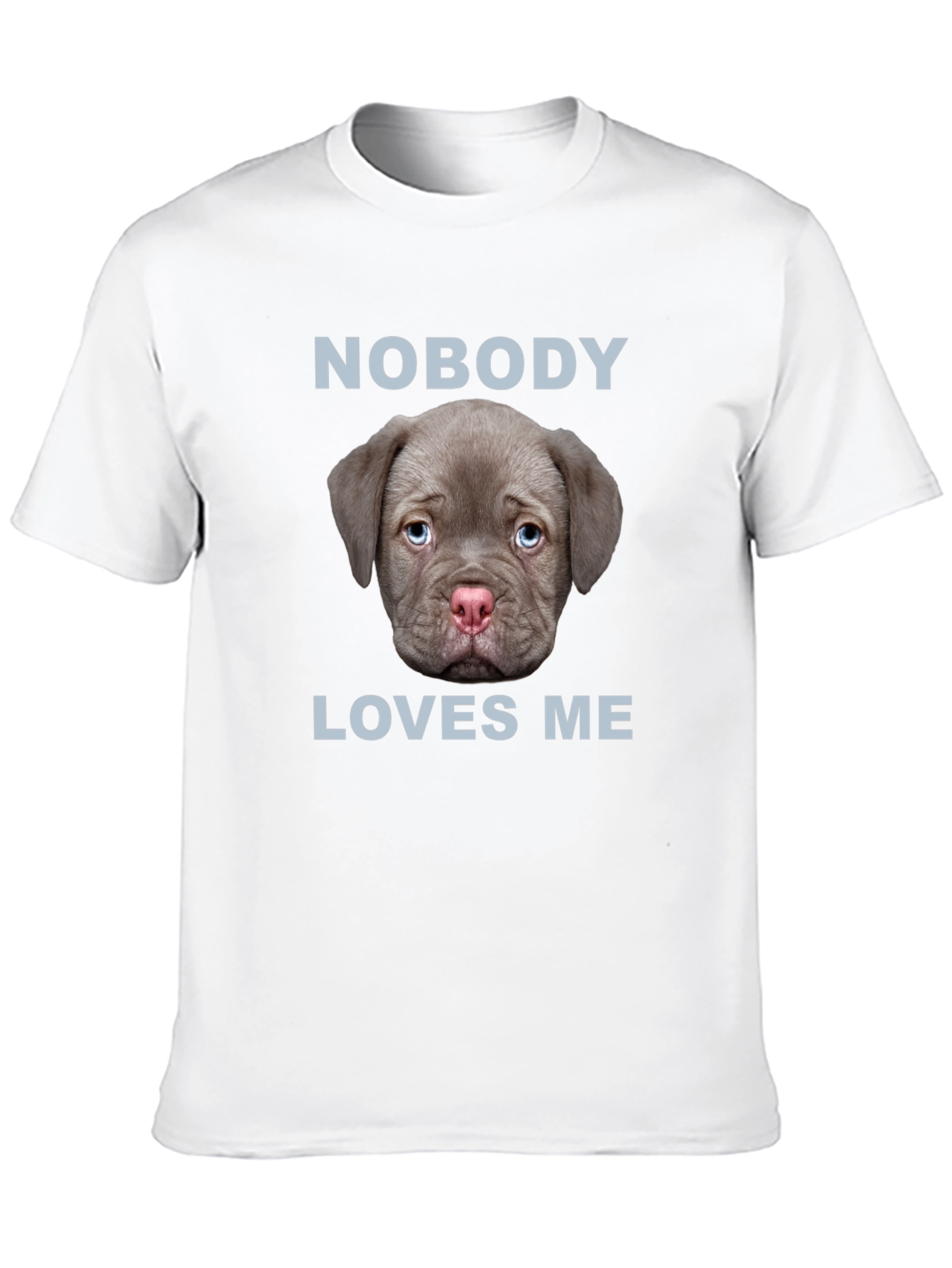 Nobody Loves Me Puppy Dog T-Shirt