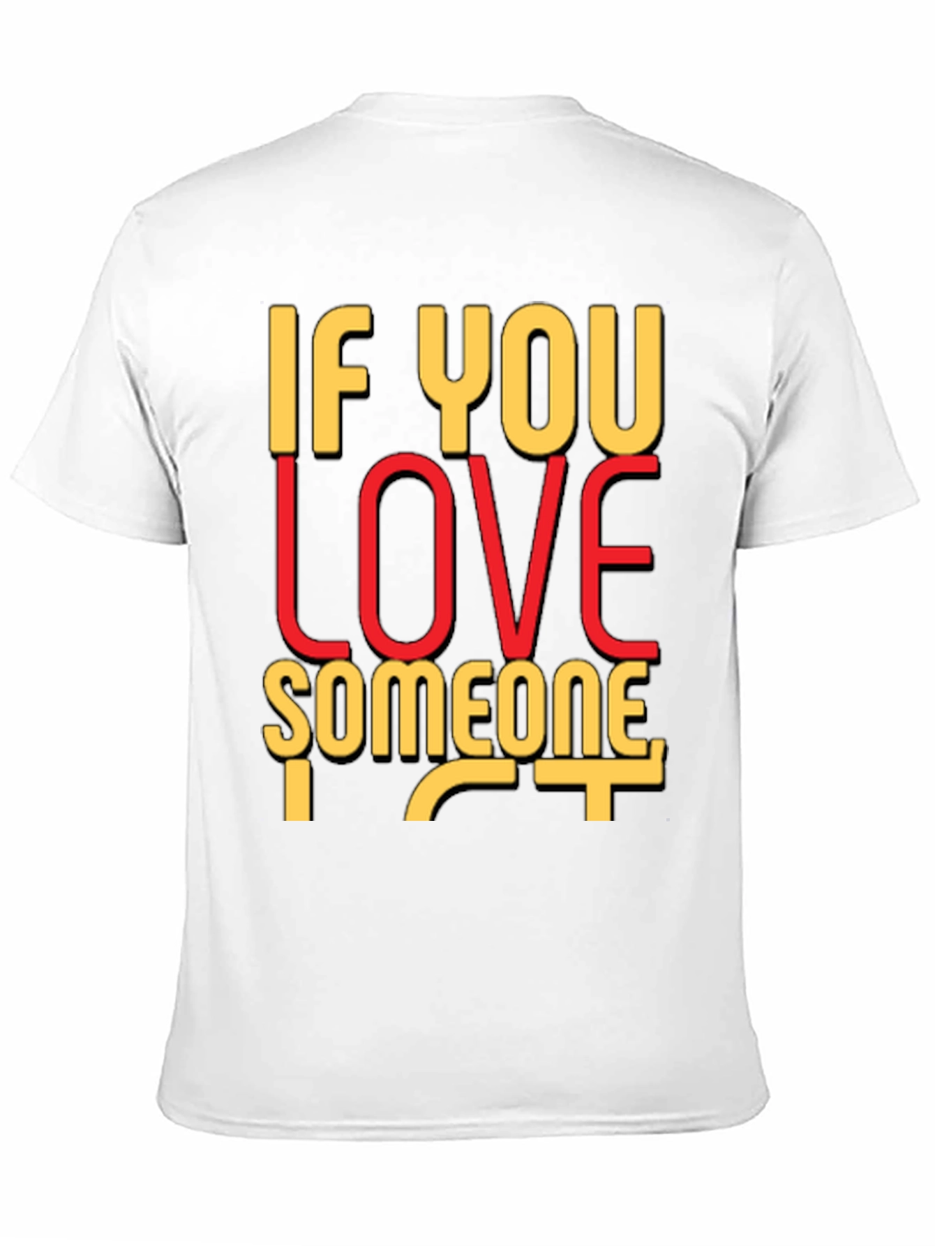 If You Love Someone Black Graphic T-Shirt