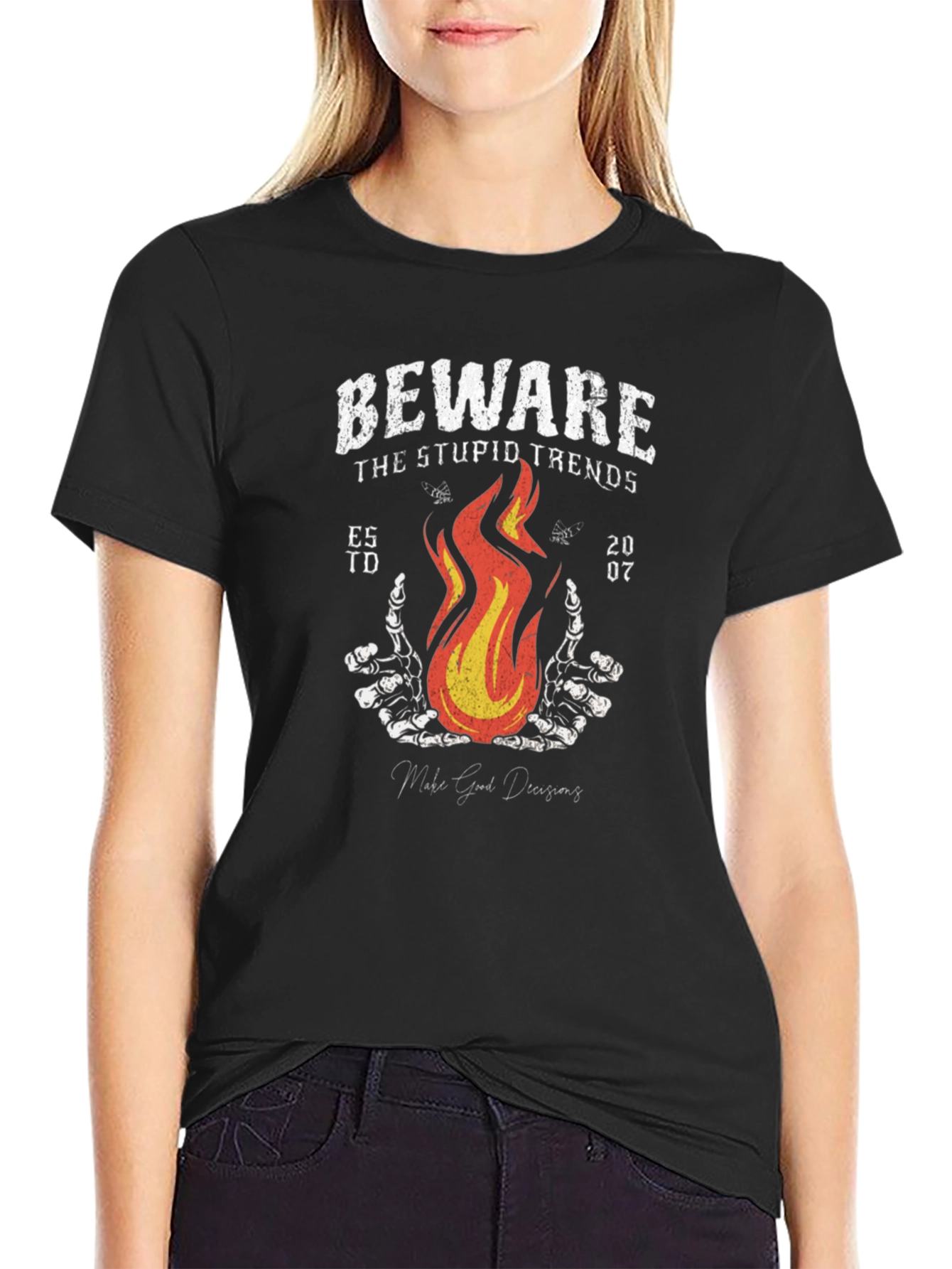 Beware the Stupid Trends Graphic T-Shirt