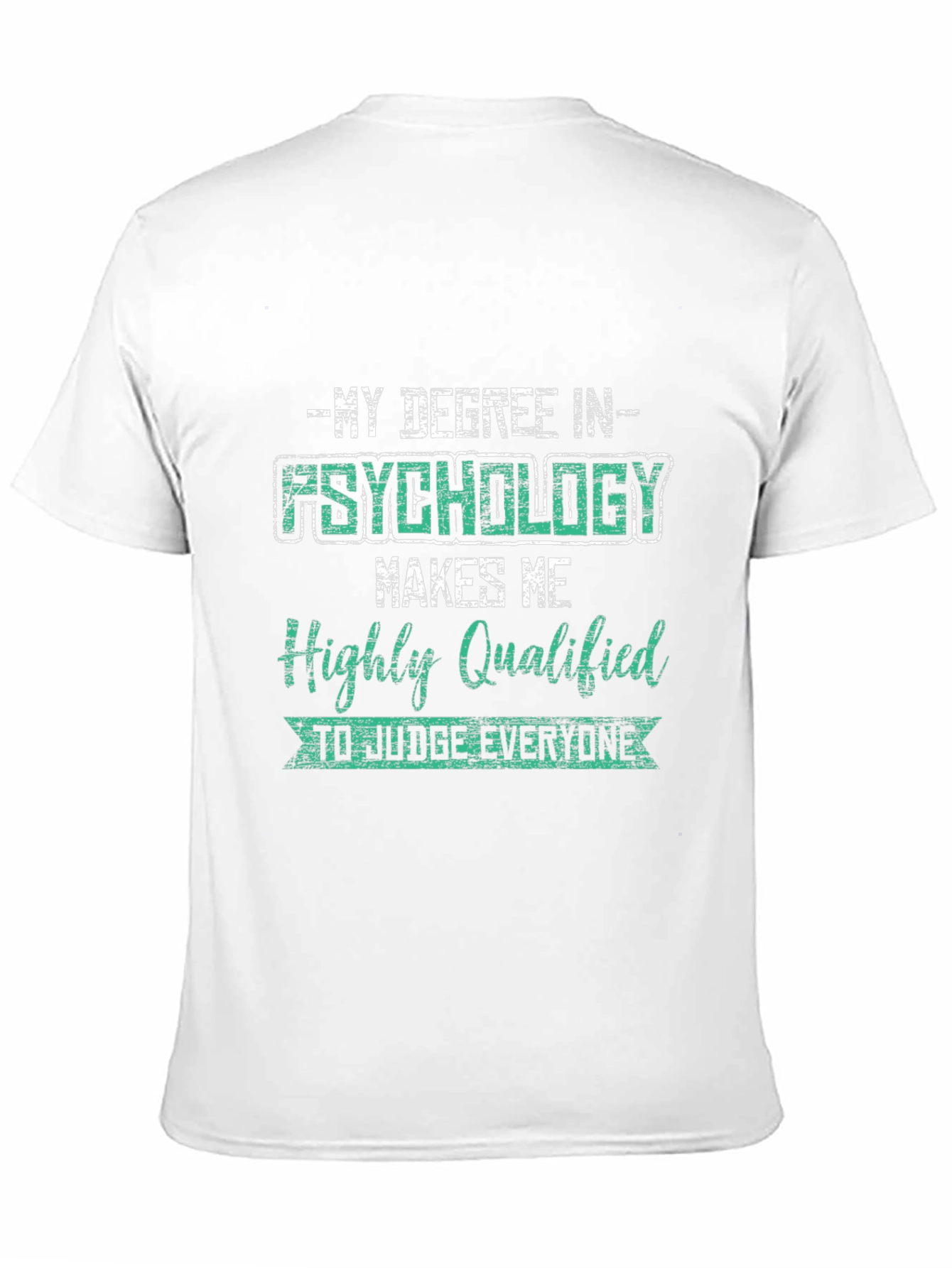 Psychology Degree T-Shirt