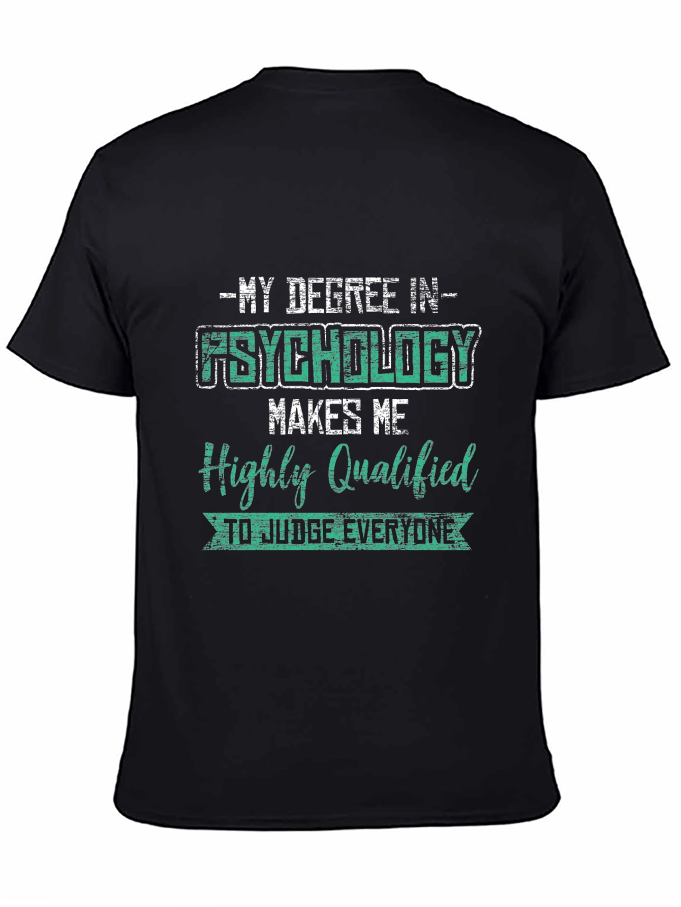 Psychology Degree T-Shirt